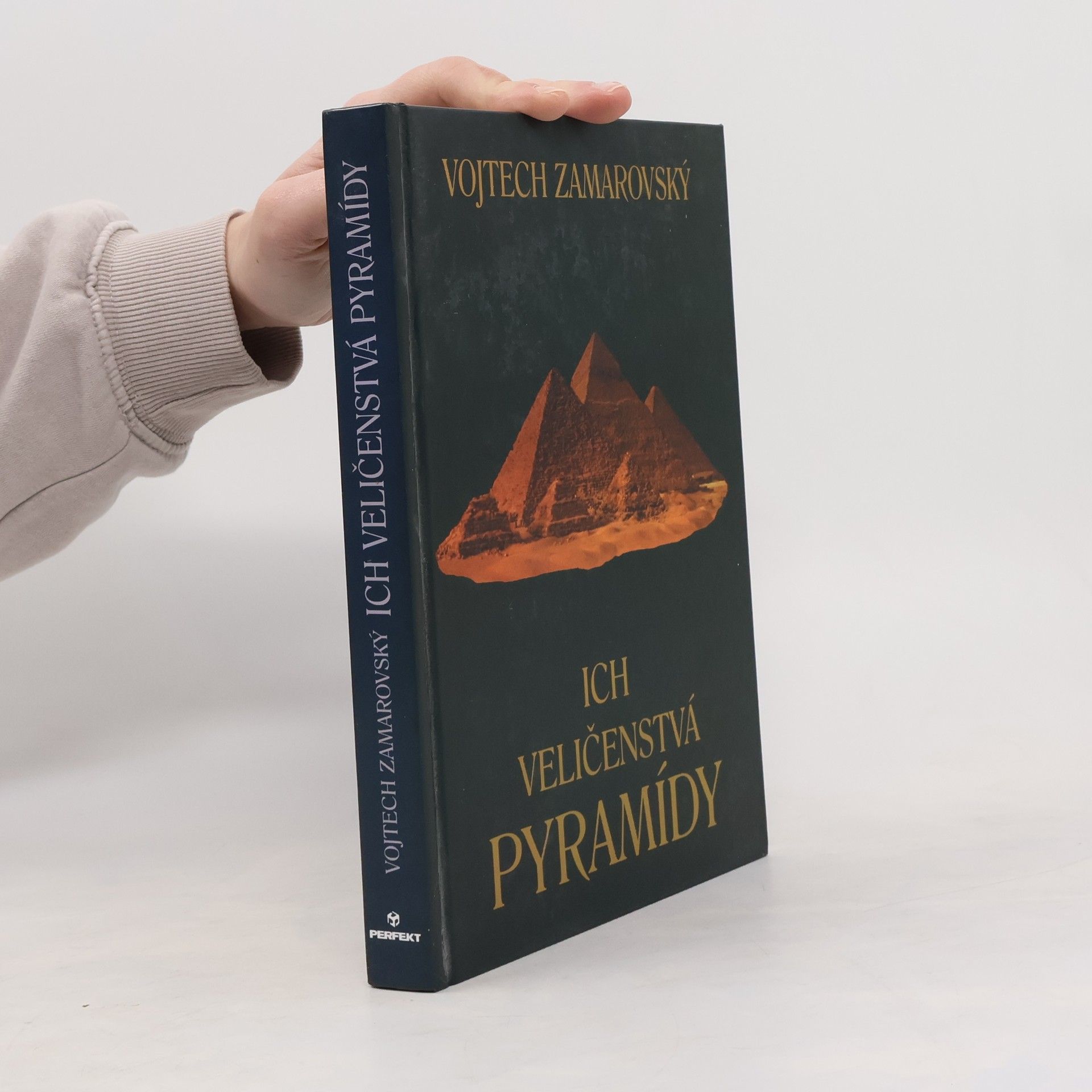 Vojtech Zamarovský Ich veličenstvá pyramídy