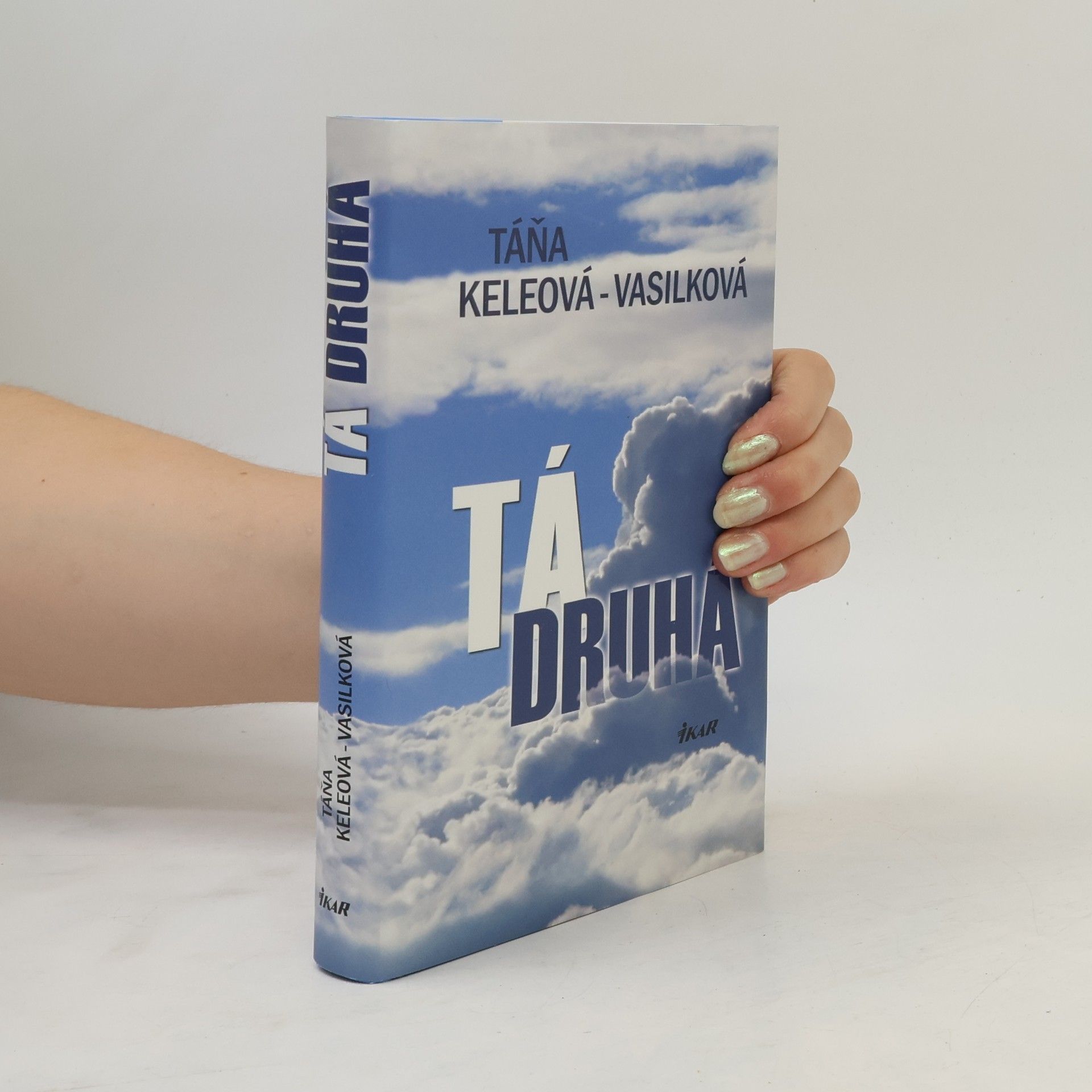 Táňa Keleová-Vasilková Tá druhá