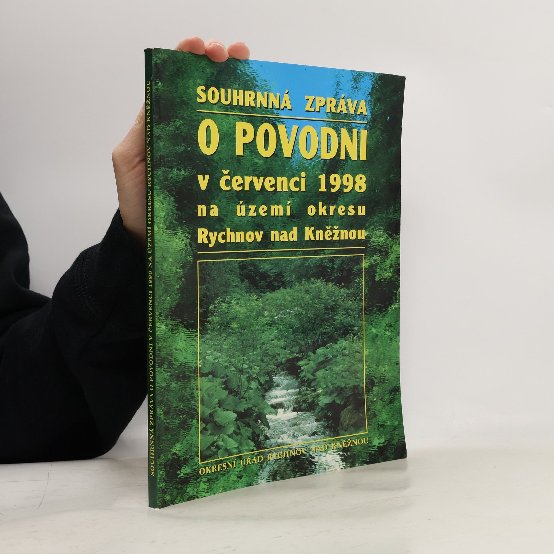Various authors Souhrnná zpráva o povodni. v červenci 1998 na území okresu Rychnov nad Kněžnou