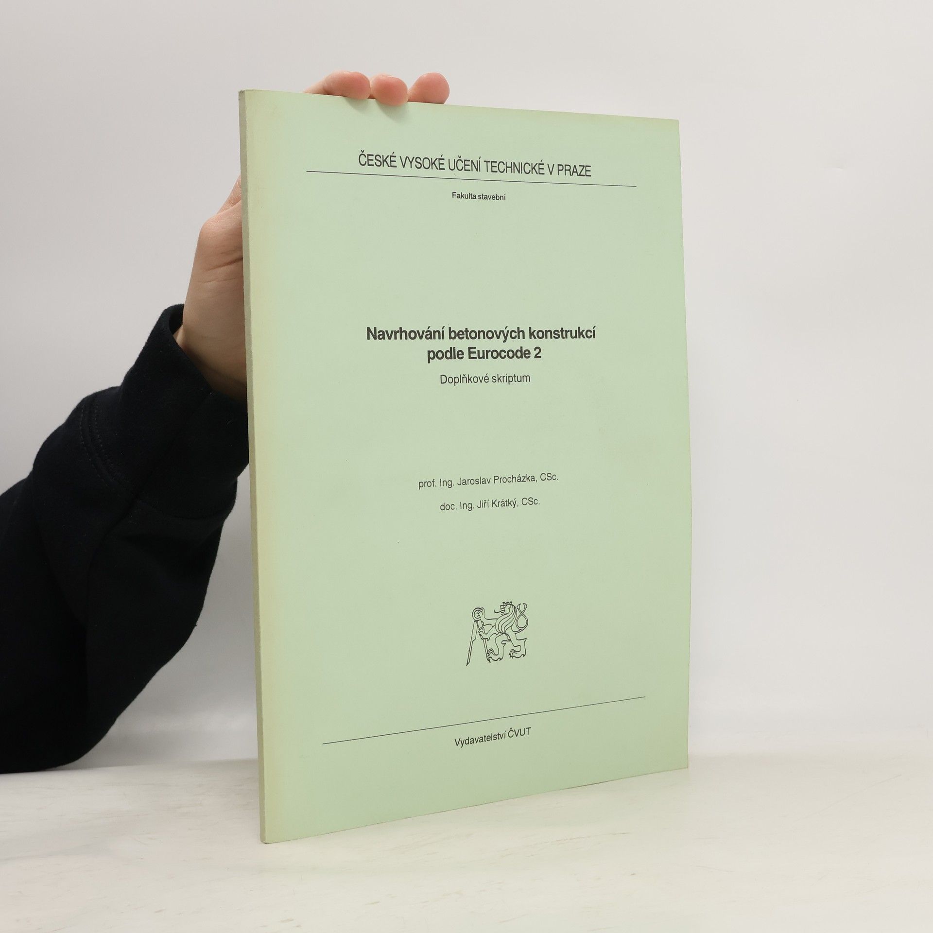 Jaroslav Procházka Navrhování betonových konstrukcí podle Eurocode 2