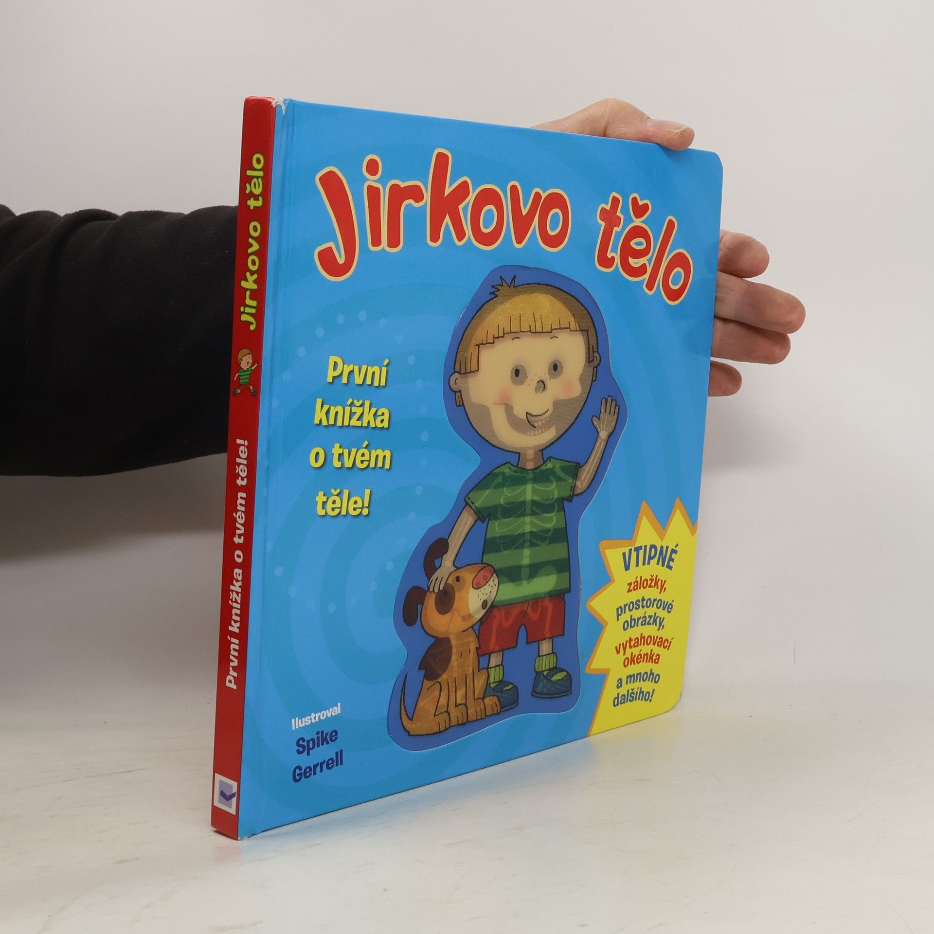 Spike Gerrell Jirkovo tělo