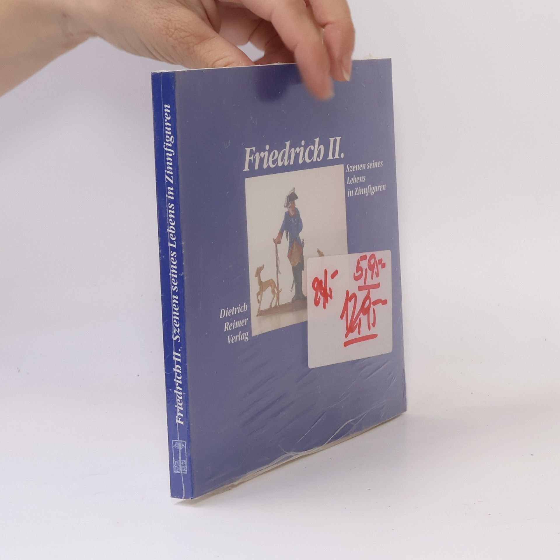 Friedrich II. Szenen seines Lebens in Zinnfiguren