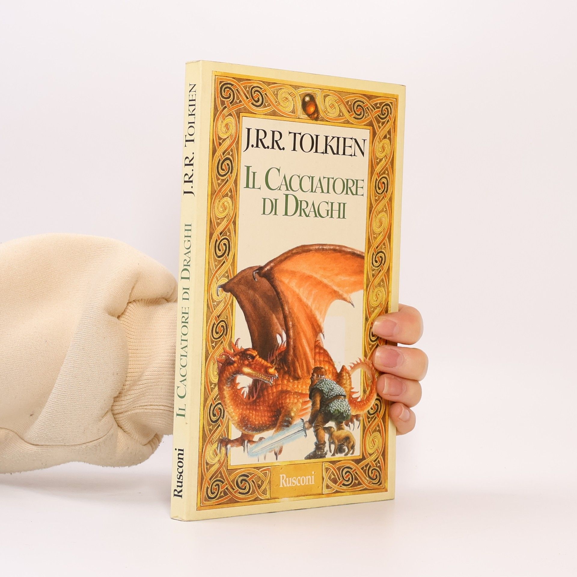 J. R. R. Tolkien Opere di Tolkien: Il Cacciatore di Draghi, ovvero Giles l'Agricoltore di Ham