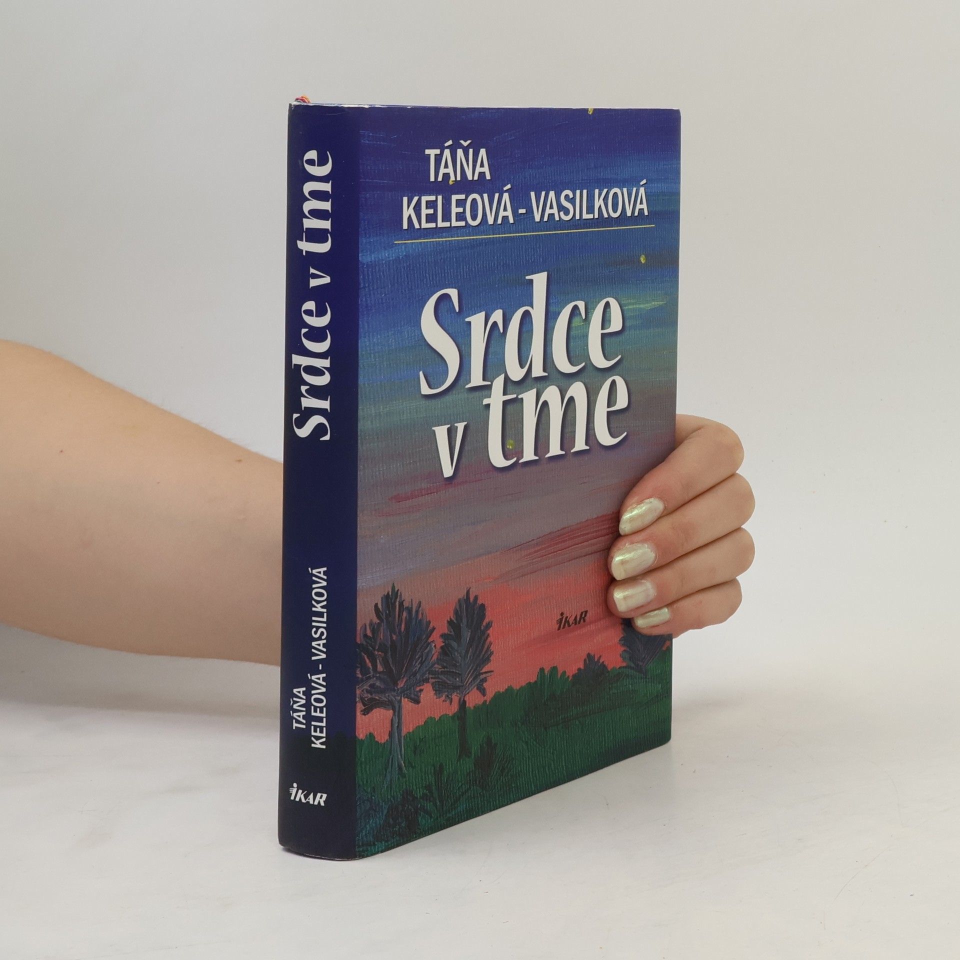 Táňa Keleová-Vasilková Srdce v tme