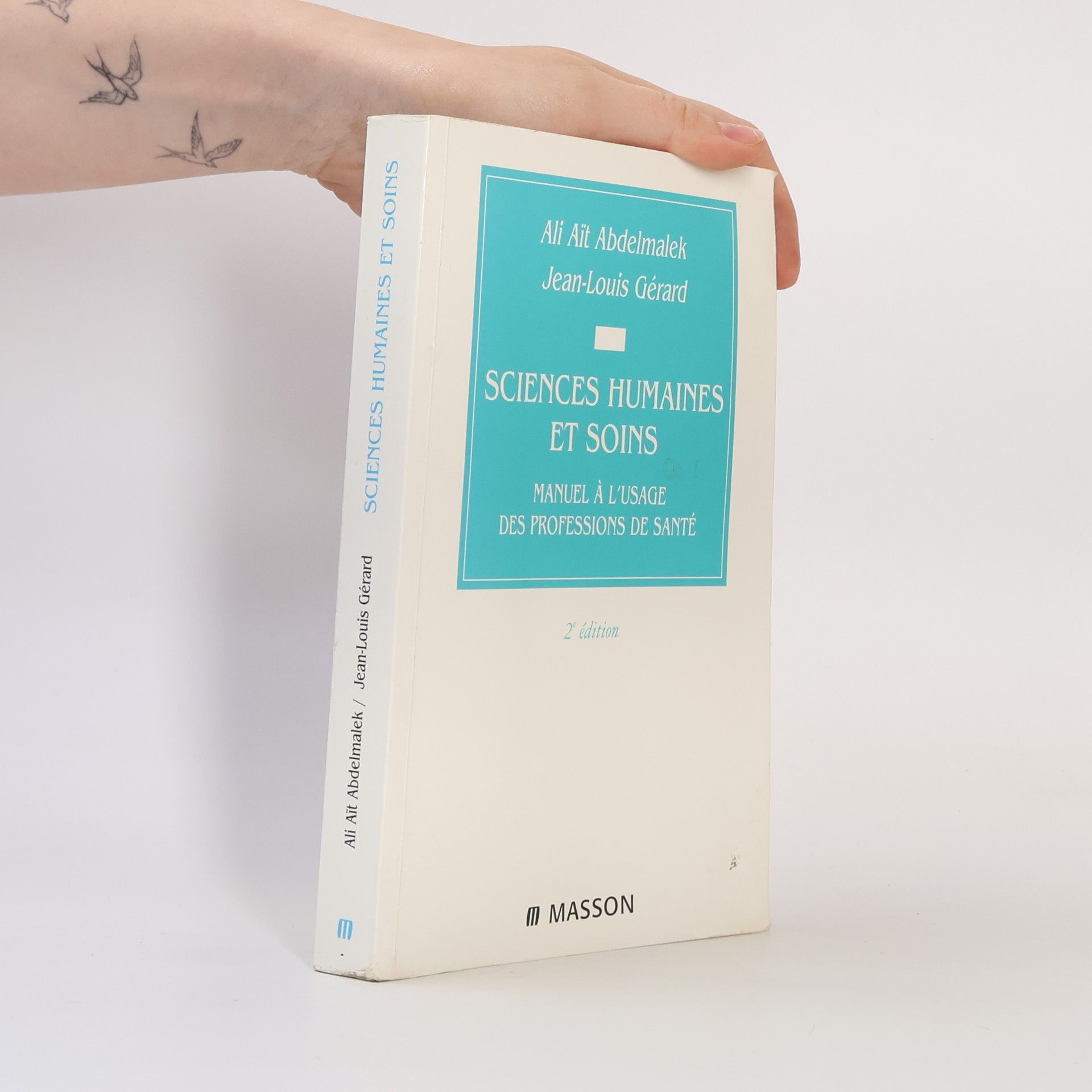 Ali Aït Abdelmalek Sciences humaines et soins : manuel à l'usage des professions de santé 2e édition