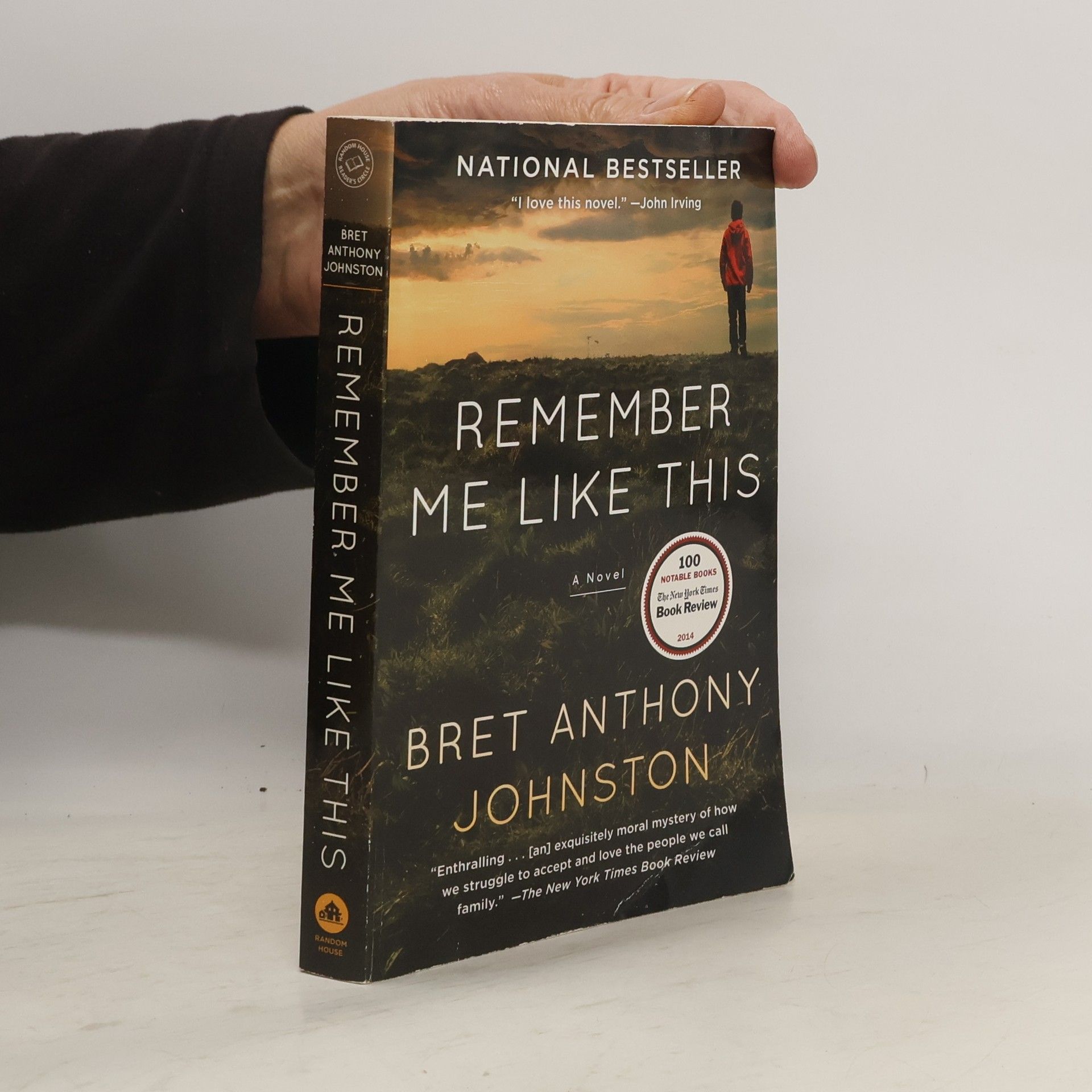 Bret Anthony Johnston Random House Reader's Circle: Remember Me Like This