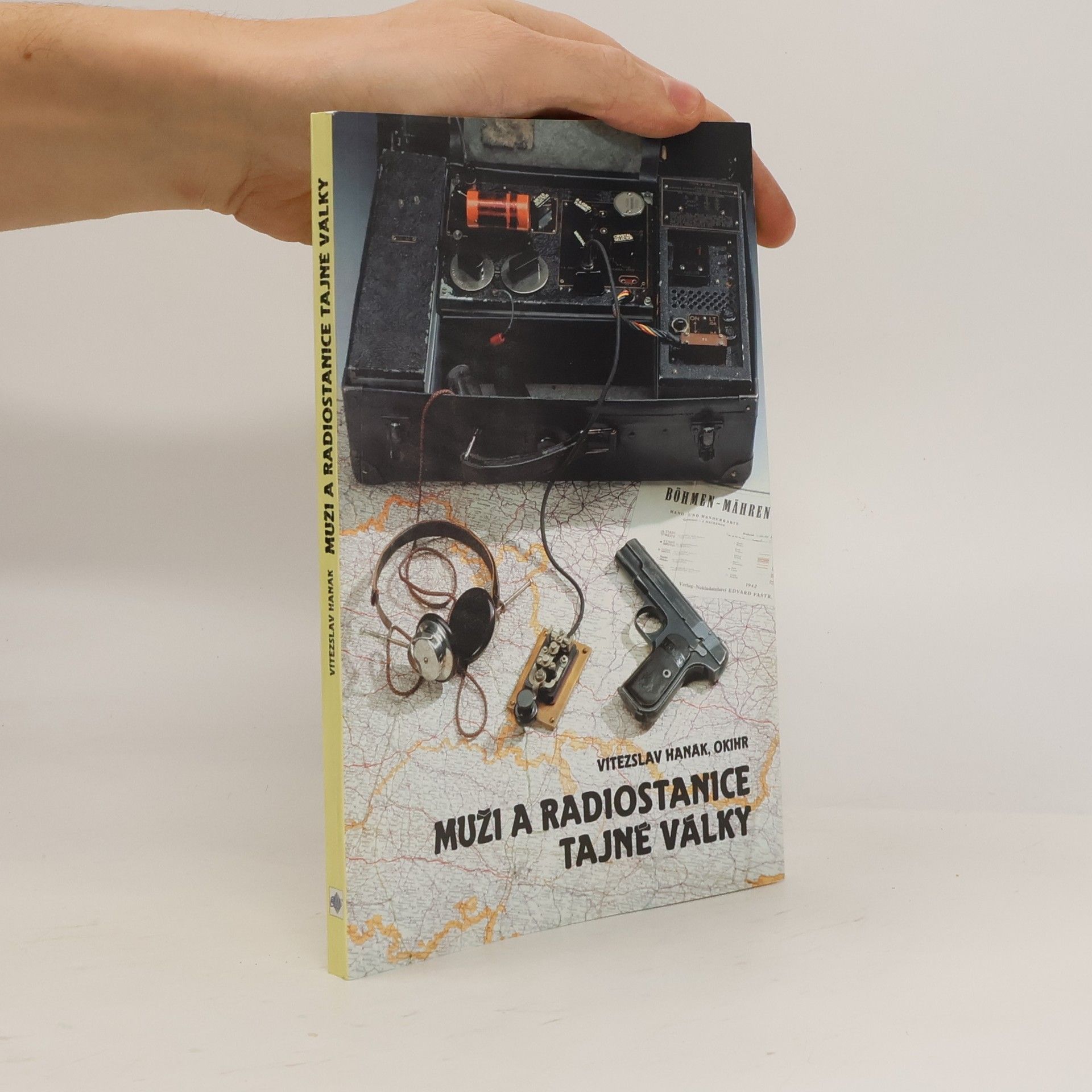 Vítězslav Hanák Muži a radiostanice tajné války