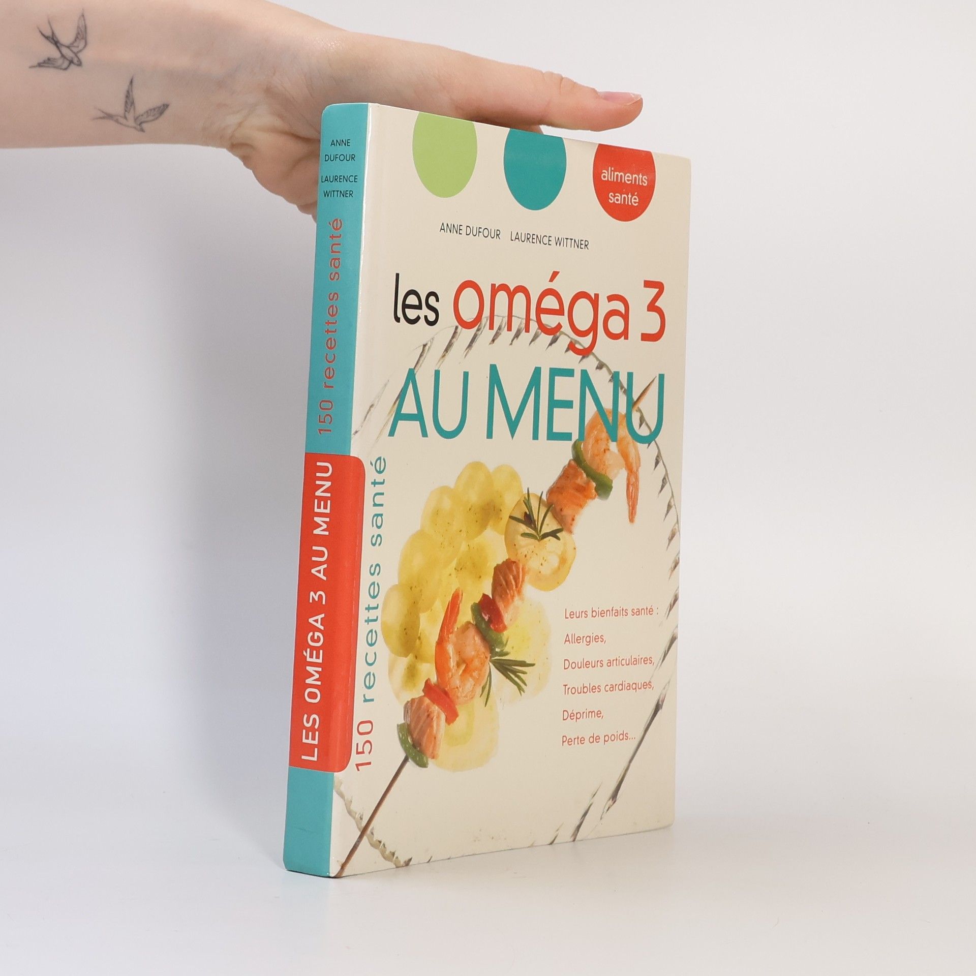 Anne Dufour Les oméga 3 au menu