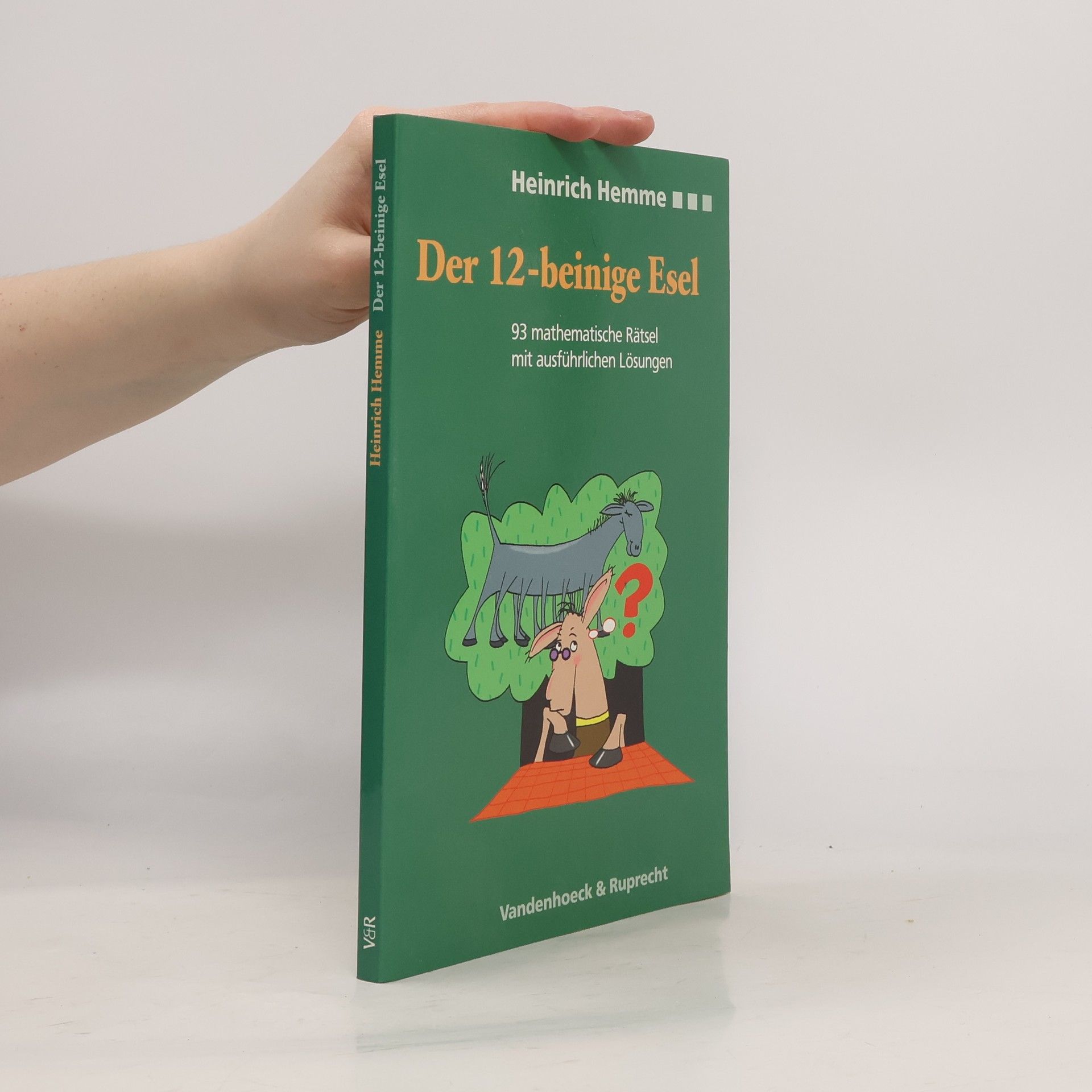 Heinrich Hemme Der zwölfbeinige Esel