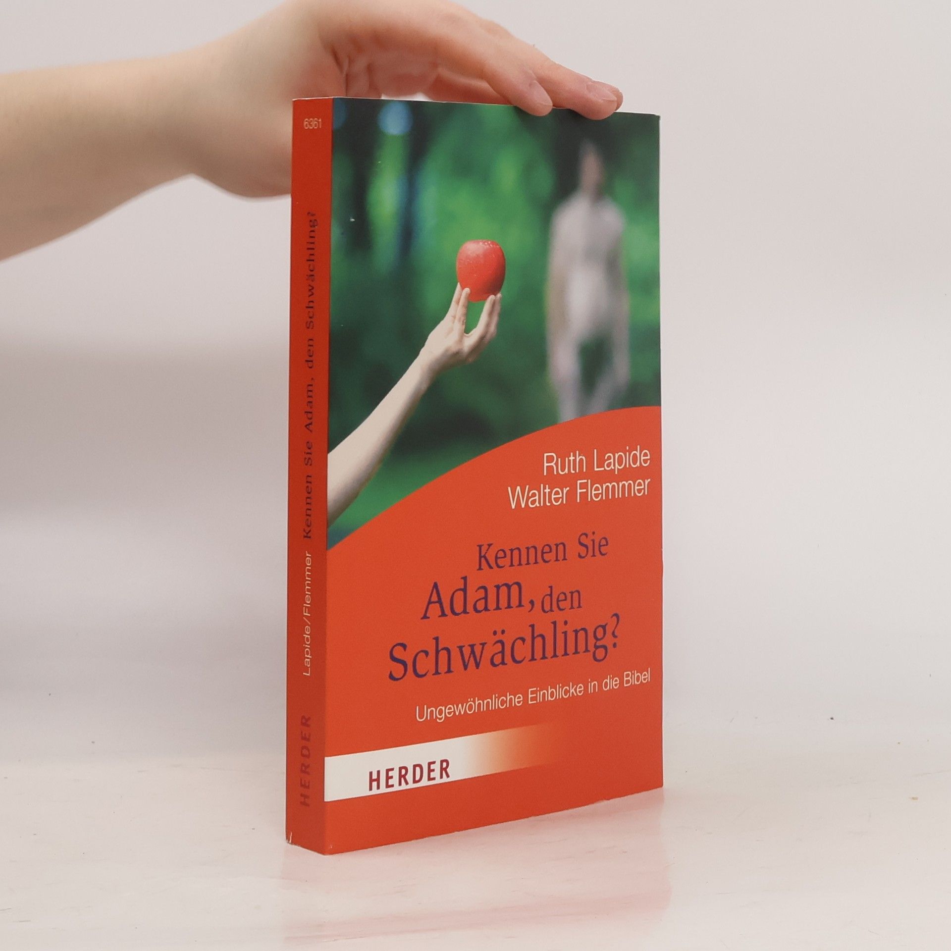 Ruth Lapide Kennen Sie Adam, den Schwächling?