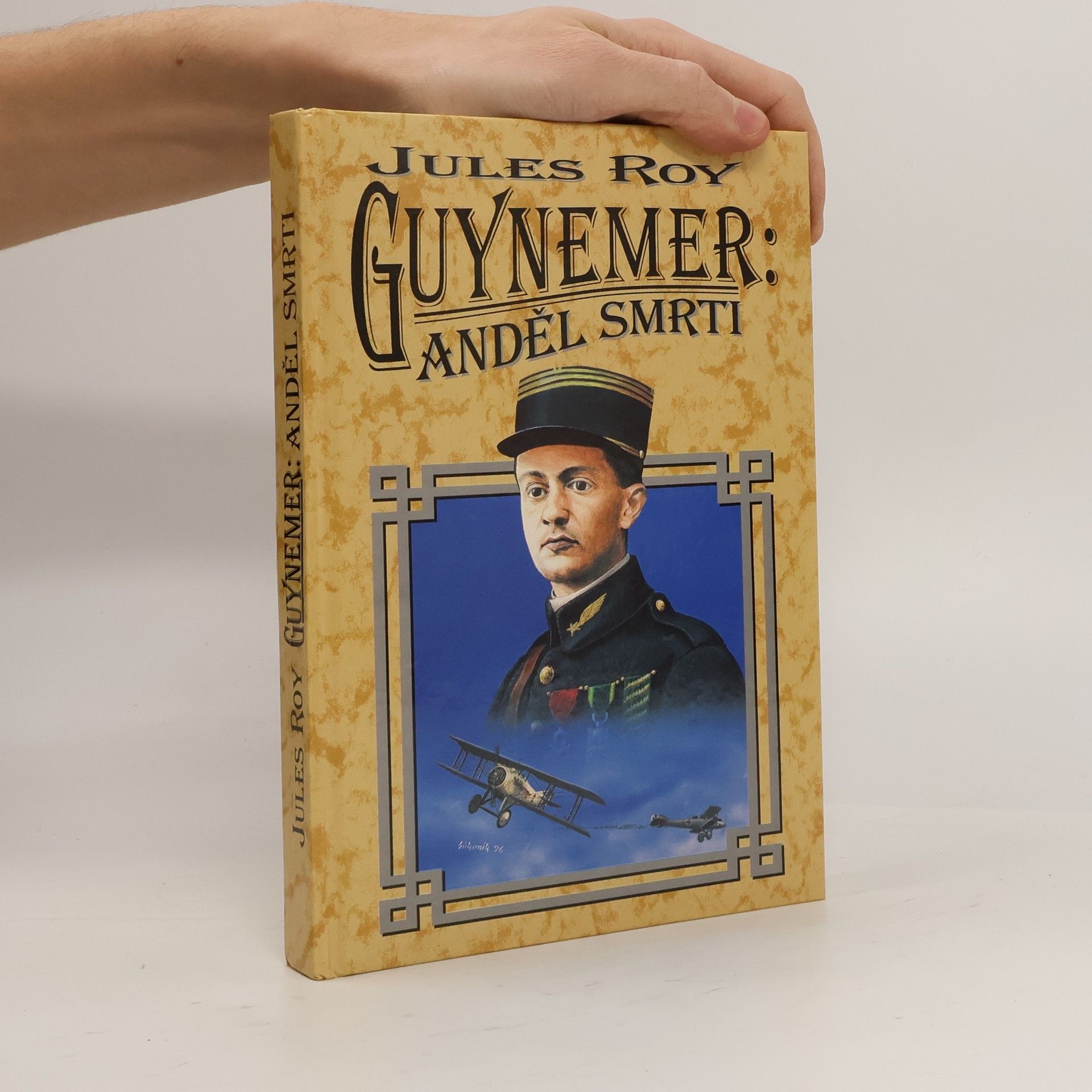 Jules Roy Guynemer. Anděl smrti