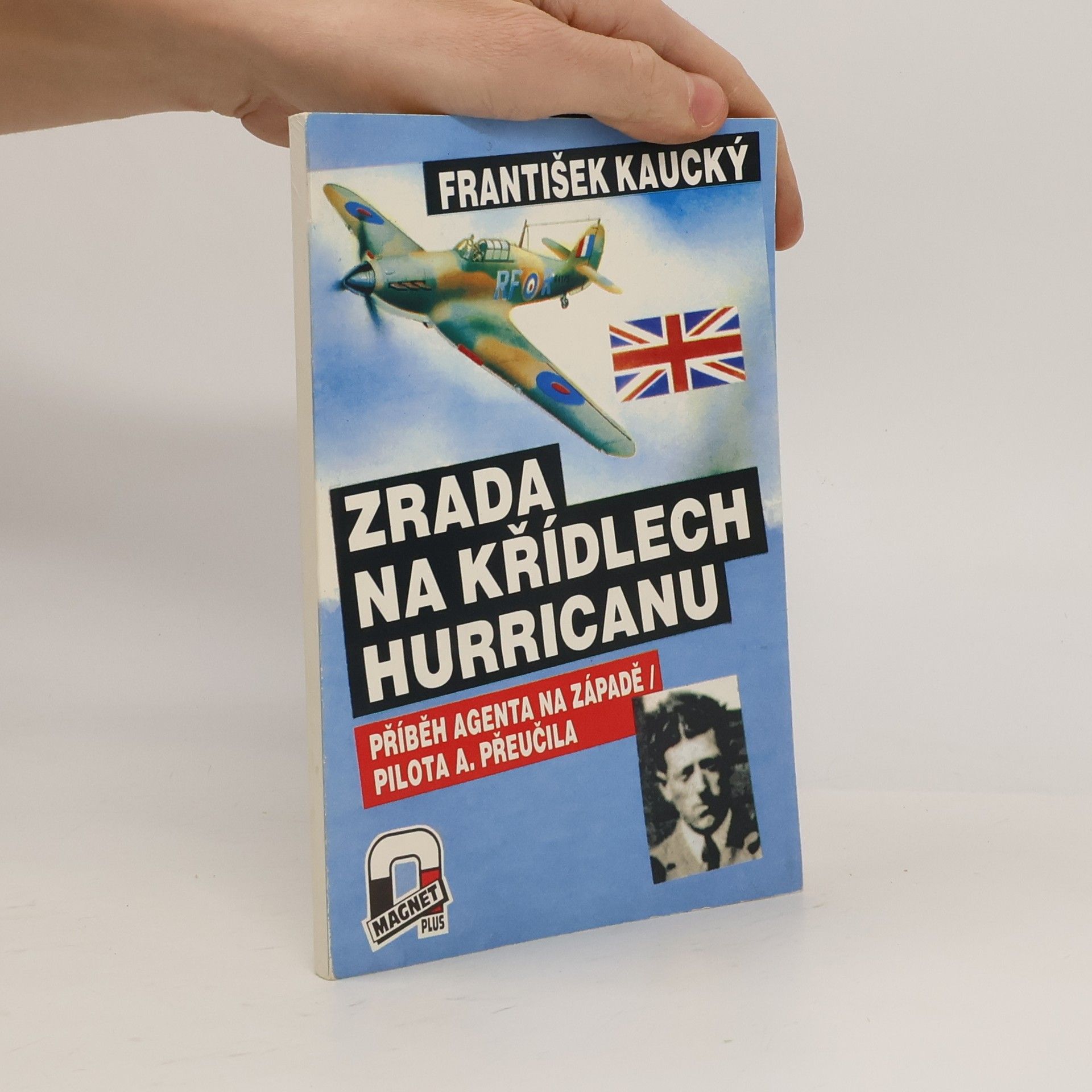 František Kaucký Zrada na křídlech Hurricanu