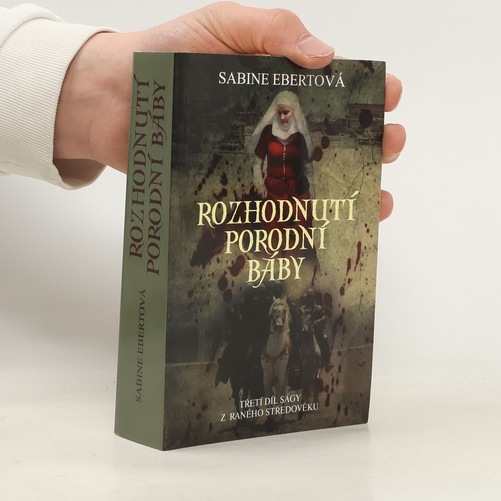 Sabine Ebert Rozhodnutí porodní báby