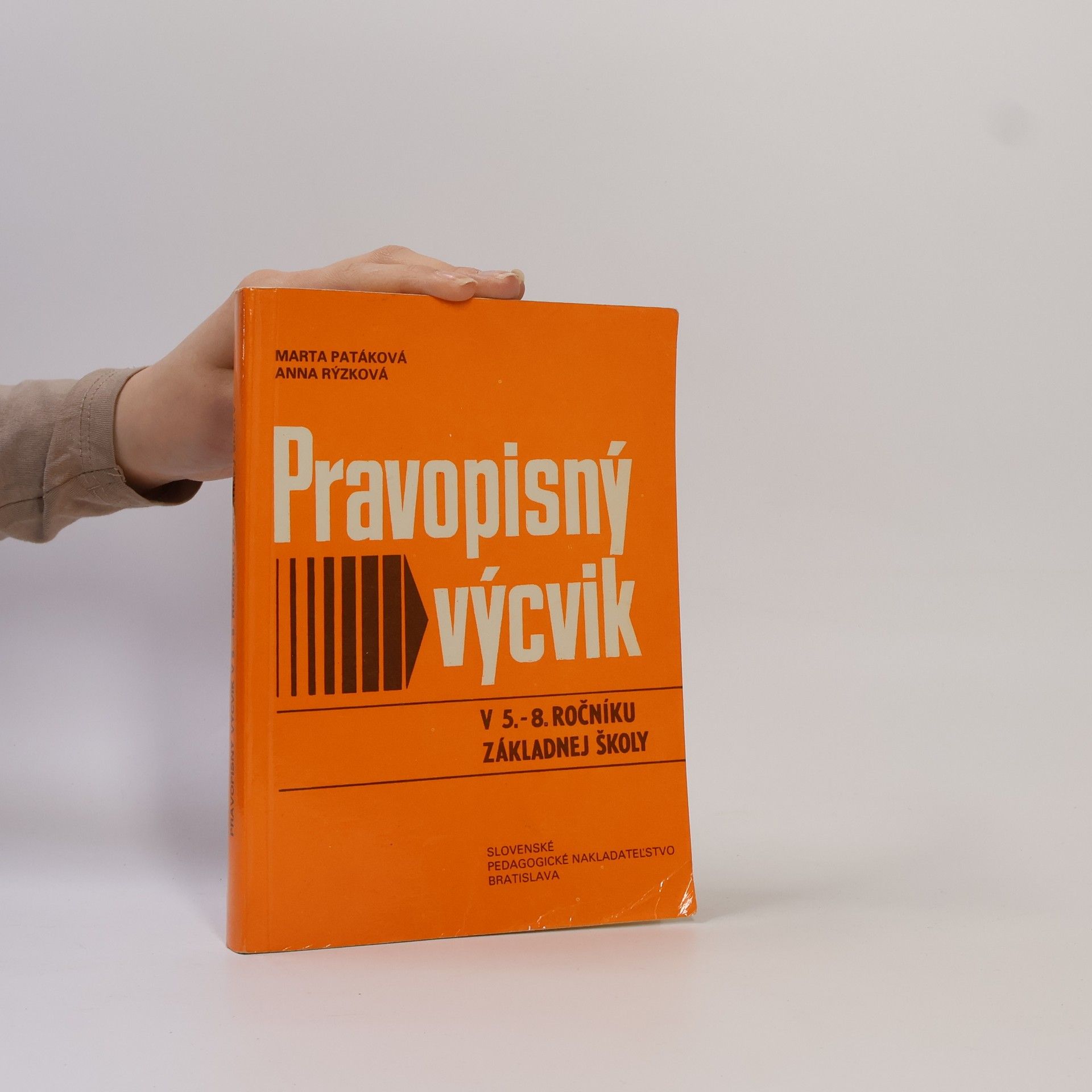 Marta Patáková Pravopisný výcvik v 5.-8. ročníku základnej školy