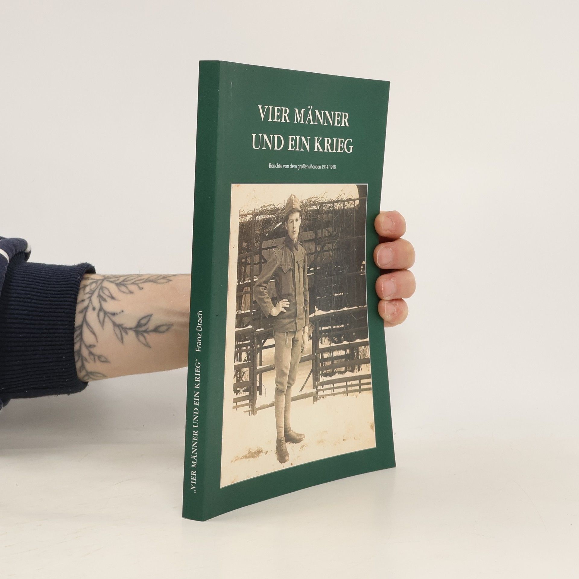 Franz Drach Vier Männer und ein Krieg