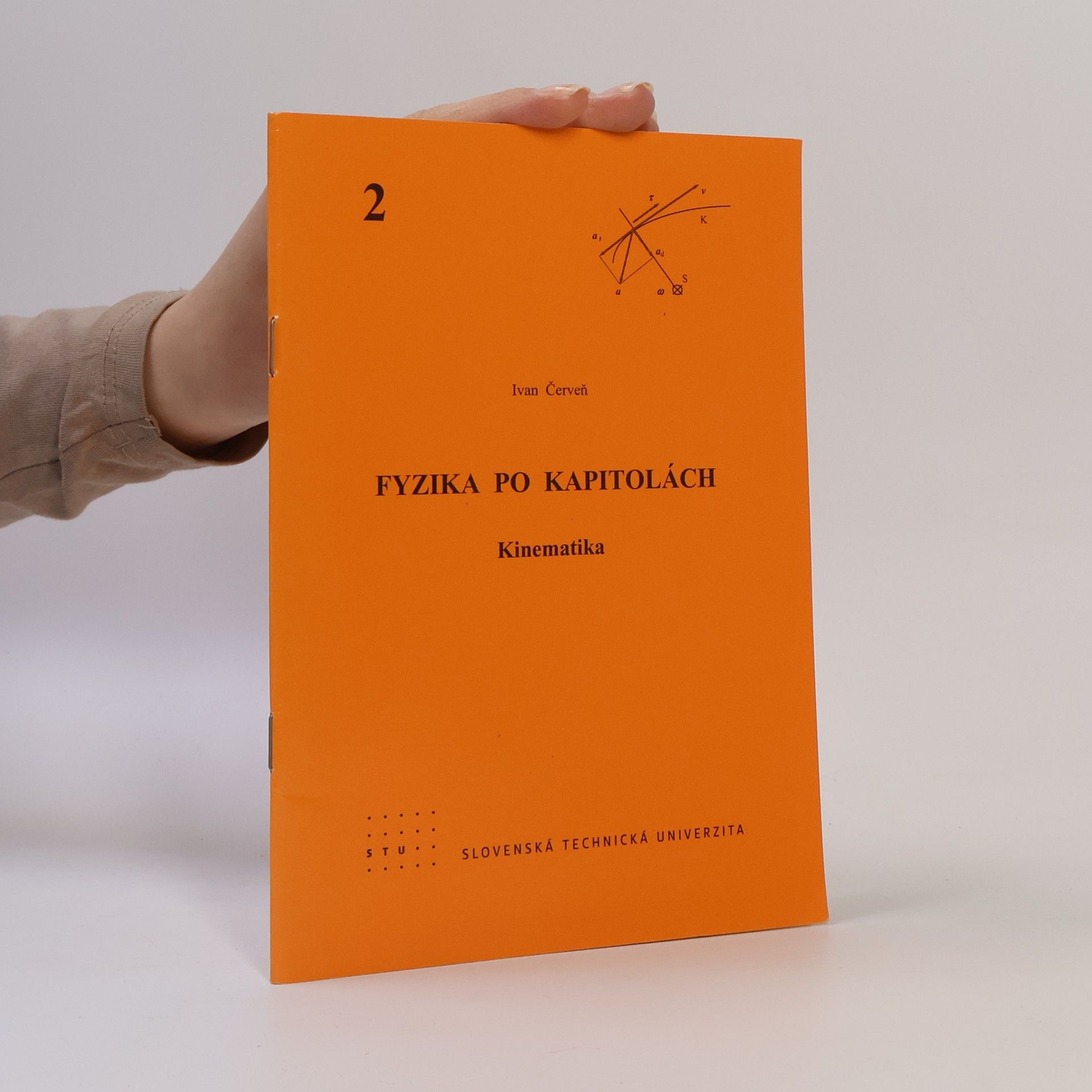 Ivan Červeň Fyzika po kapitolách 2. Kinematika