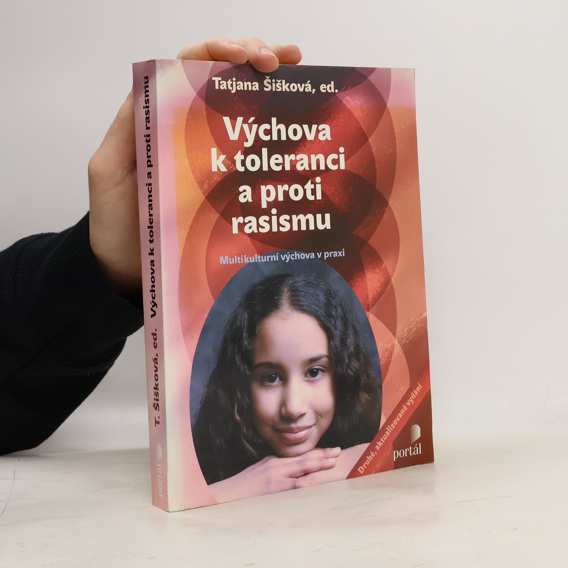 Tatjana Šišková Výchova k toleranci a proti rasismu