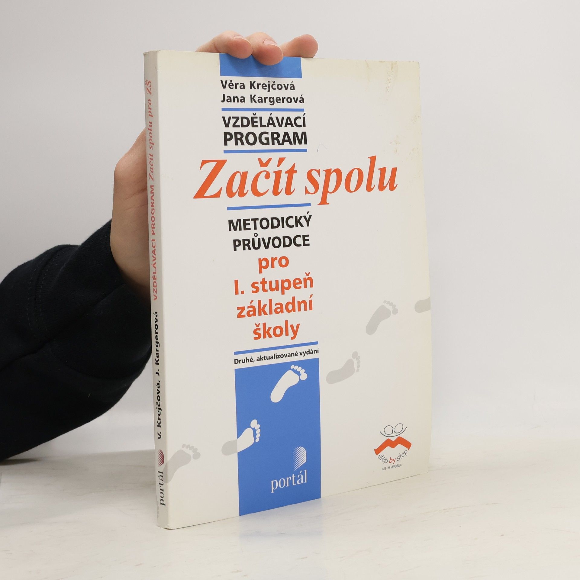 Jana Kargerová Začít spolu. Metodický průvodce pro I. stupeň základní školy