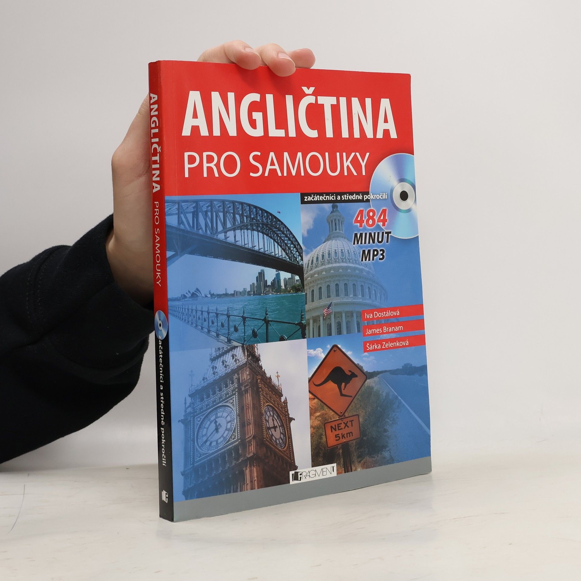 Iva Dostálová Angličtina pro samouky. Začátečníci a středně pokročilí