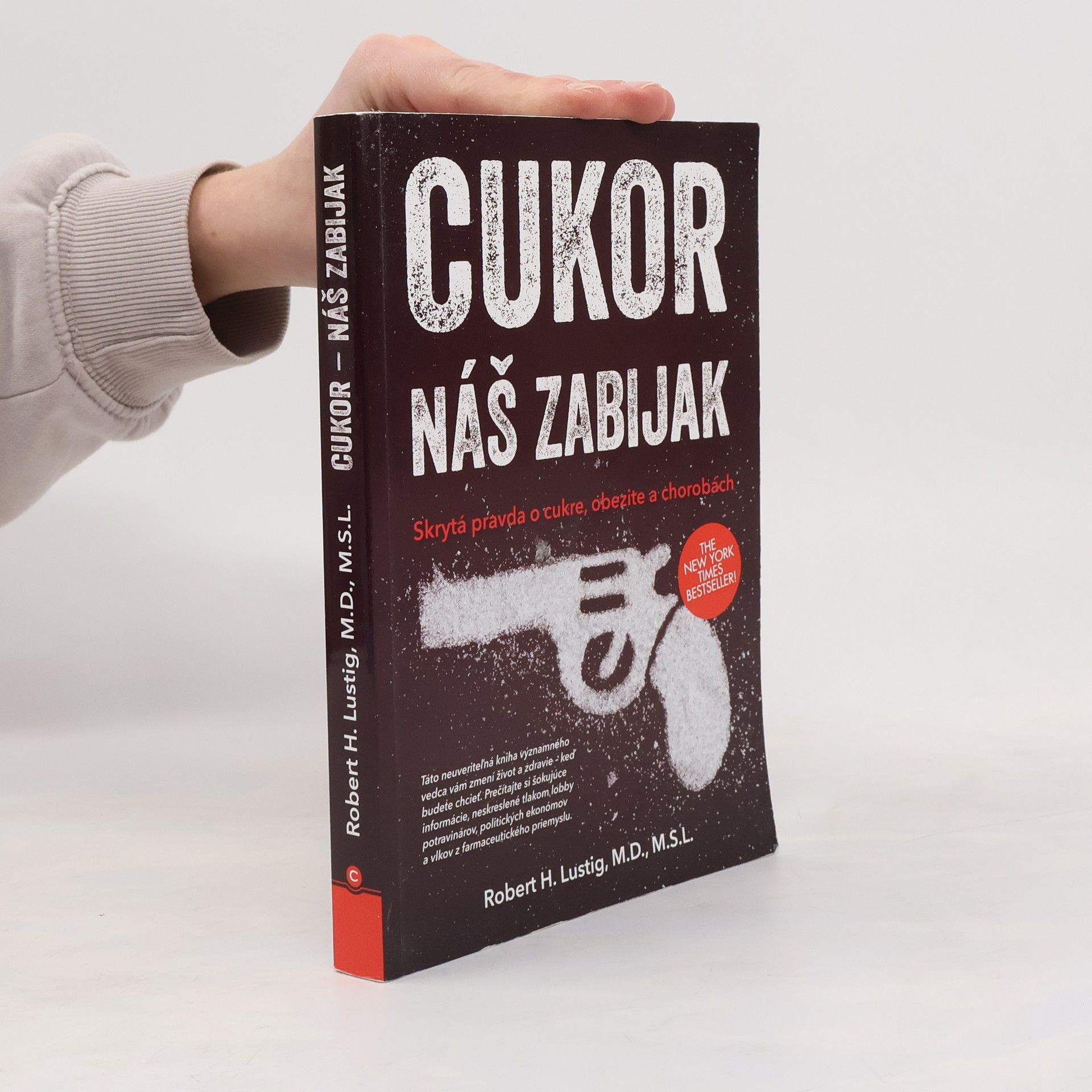 Robert H. Lustig Cukor – náš zabijak.