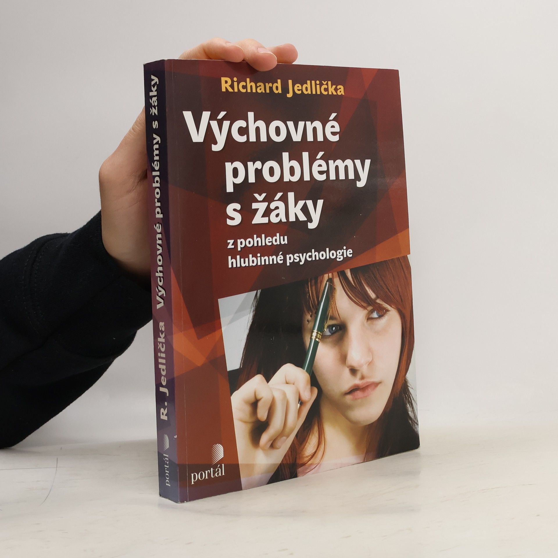 Richard Jedlička Výchovné problémy s žáky z pohledu hlubinné psychologie