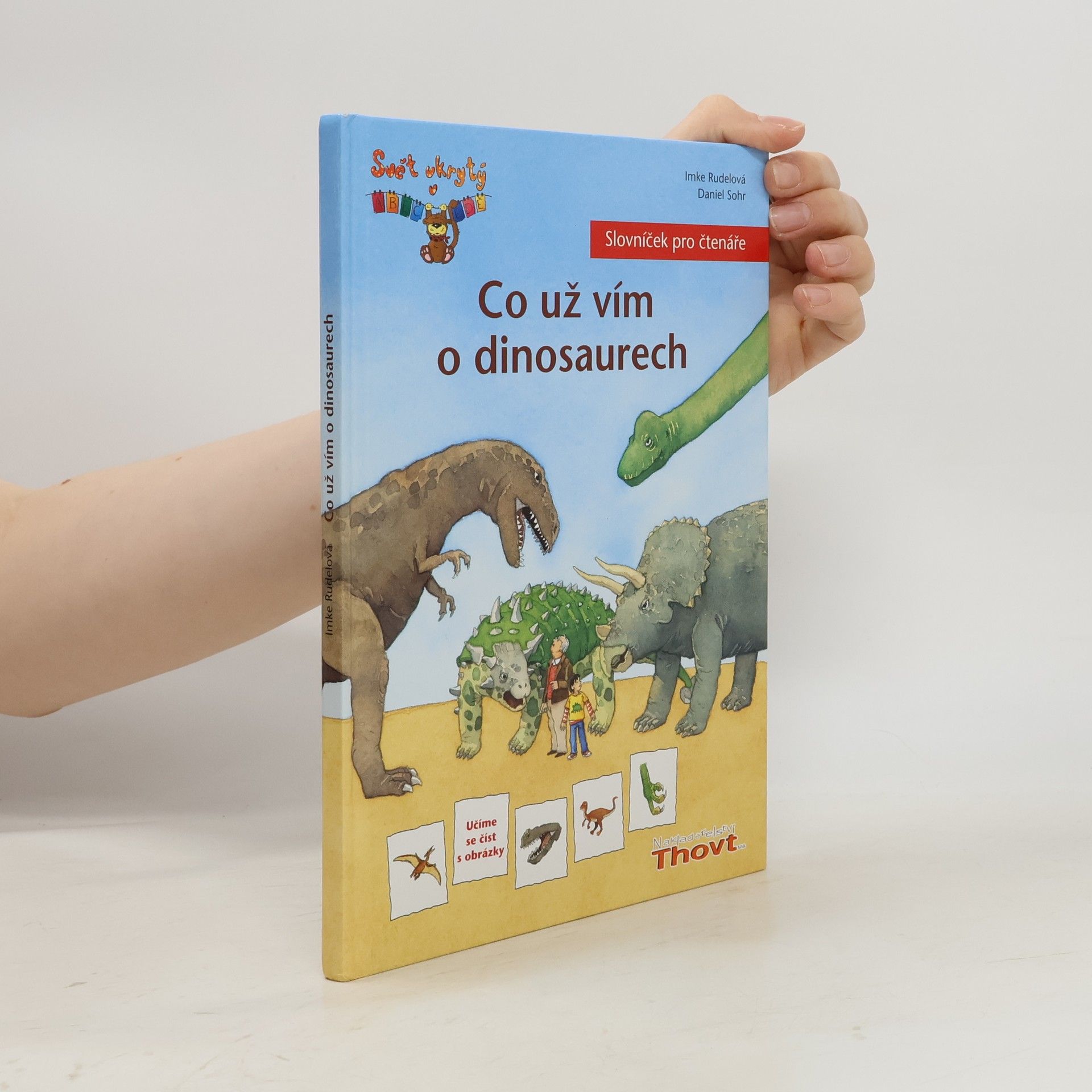 Imke Rudel Co už vím o dinosaurech