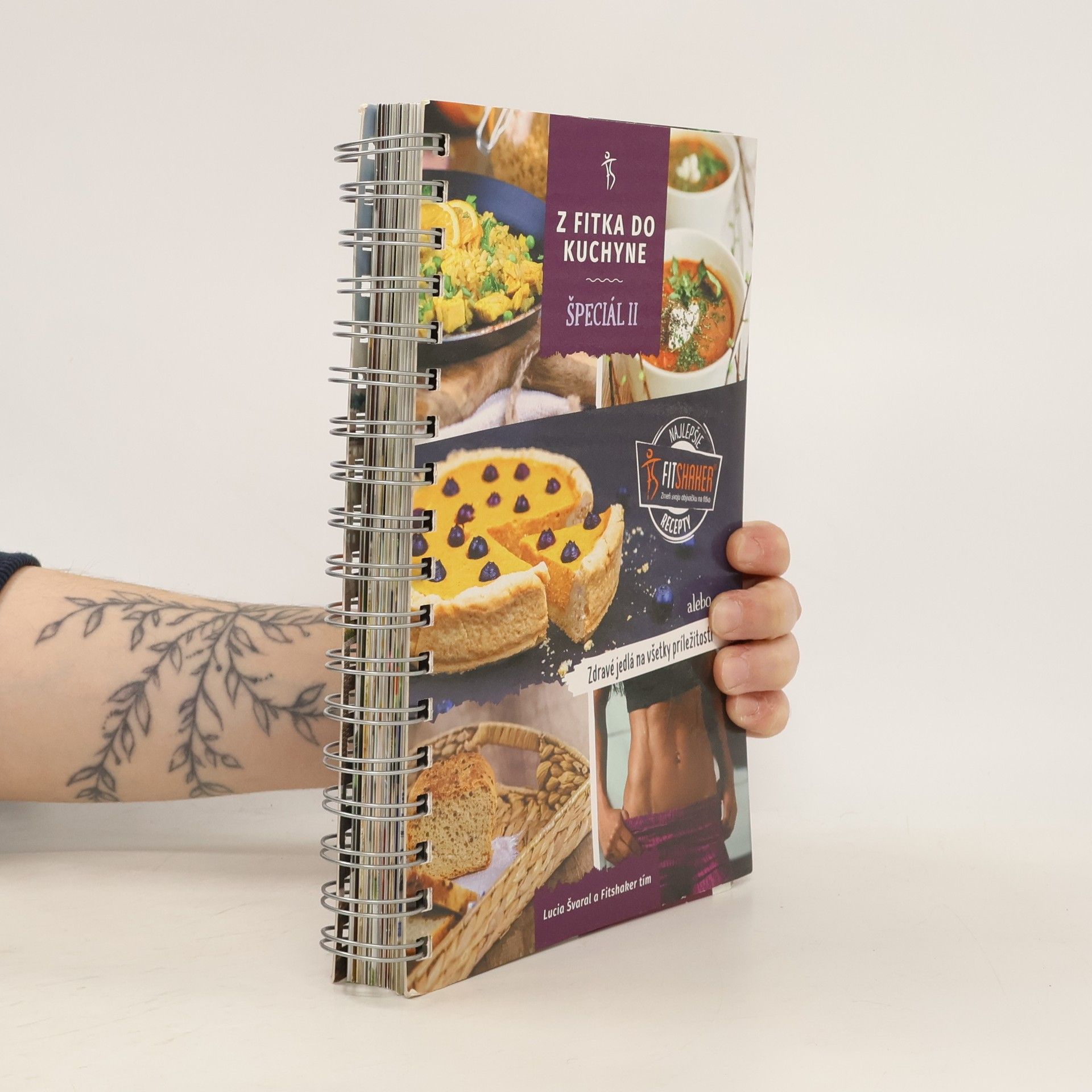Lucia Méresová Švaral Z fitka do kuchyne špeciál II. - Zdravé fitness recepty pre všetky príležitosti