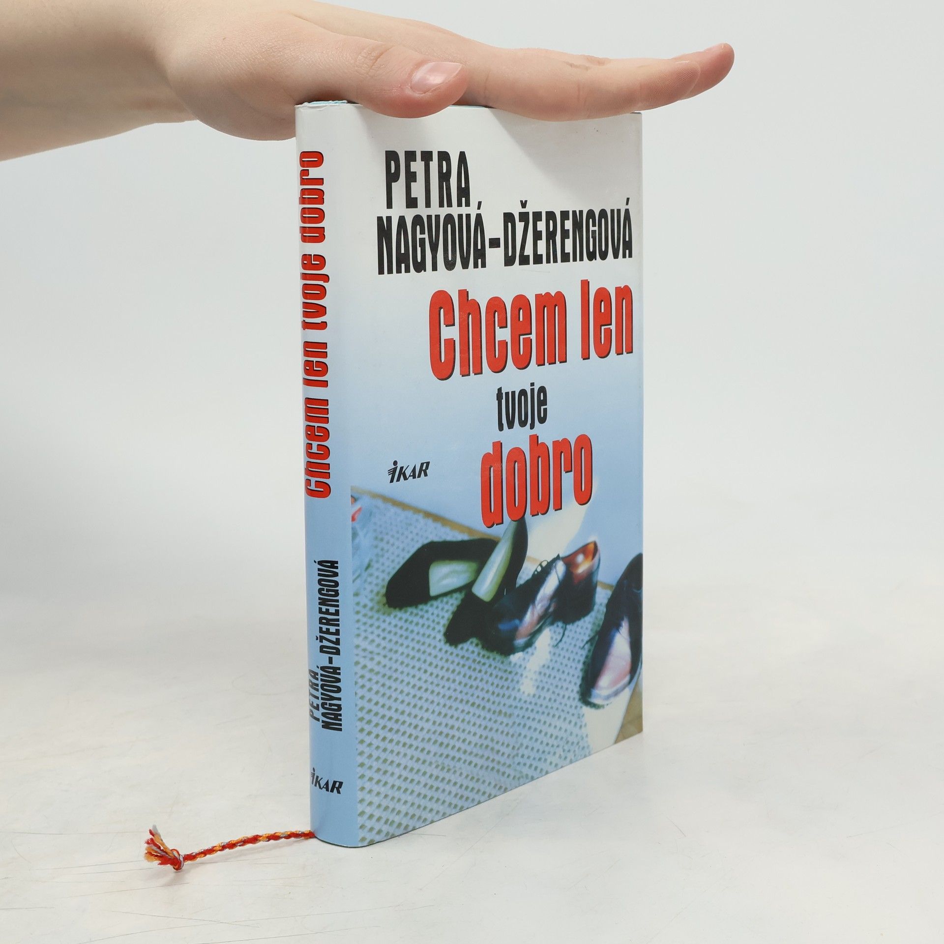 Petra Nagyová Džerengová Chcem len tvoje dobro