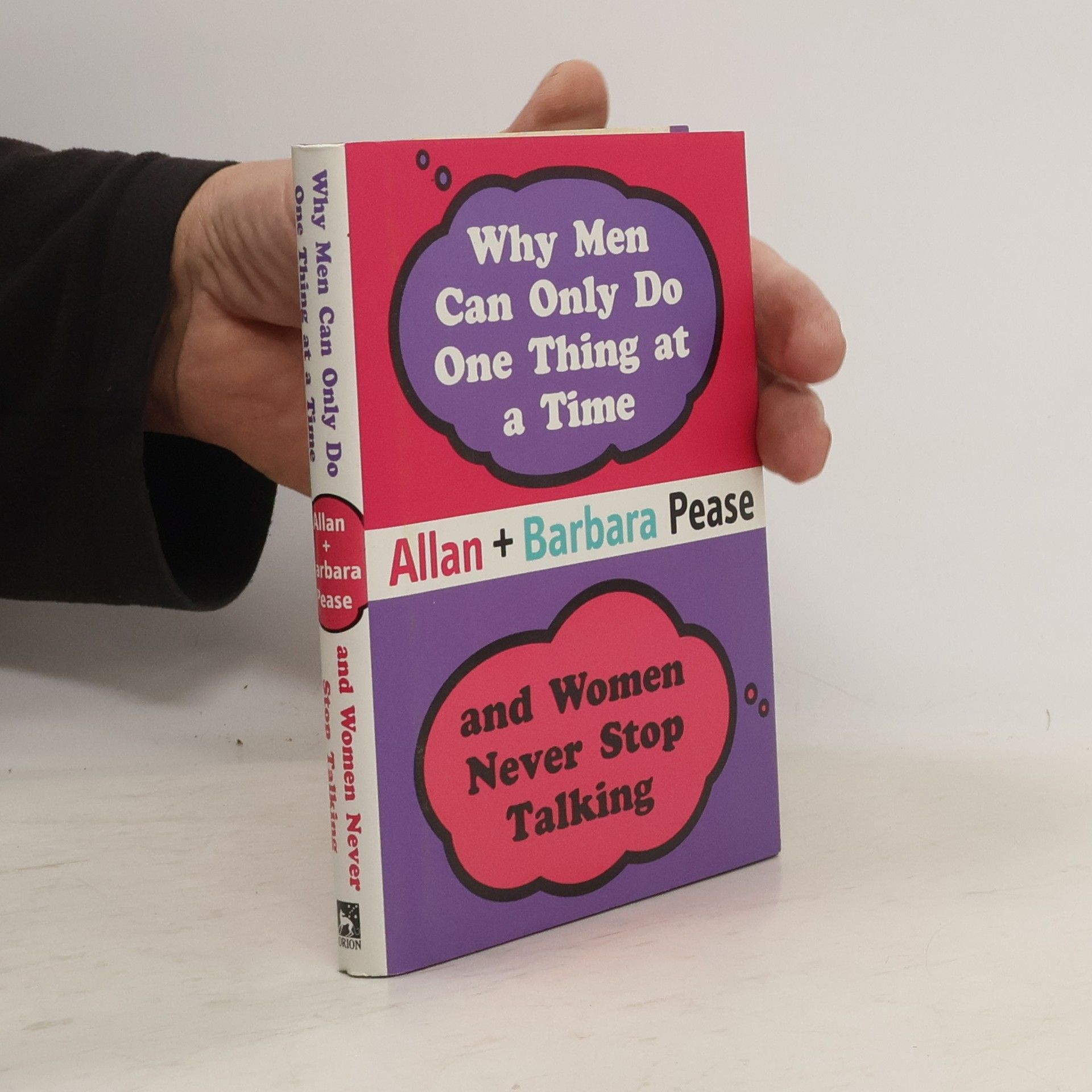 Allan Pease Why Men Can Only Do One Thing at a Time and Women Never Stop Talking