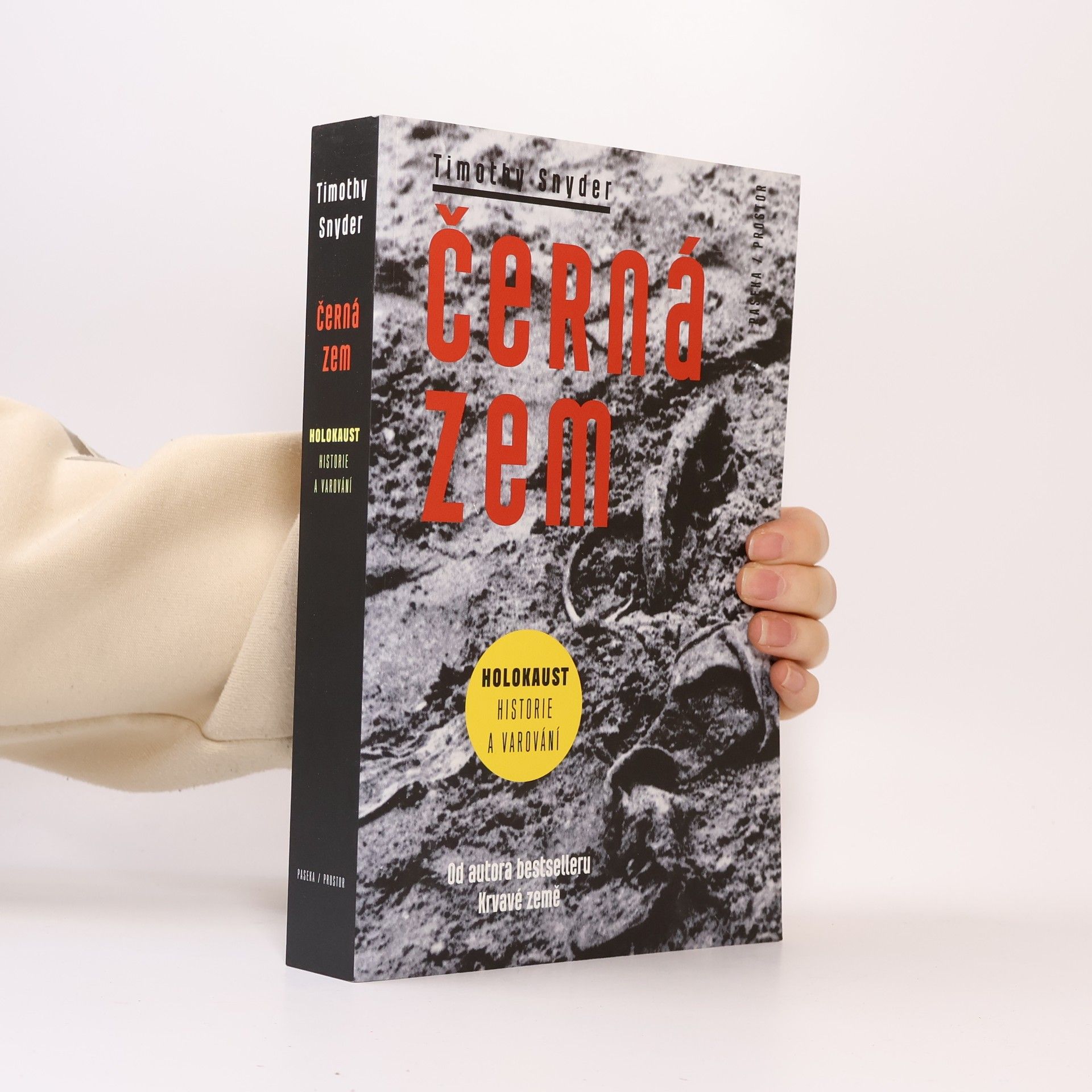 Timothy Snyder Černá zem: Holokaust - historie a varování