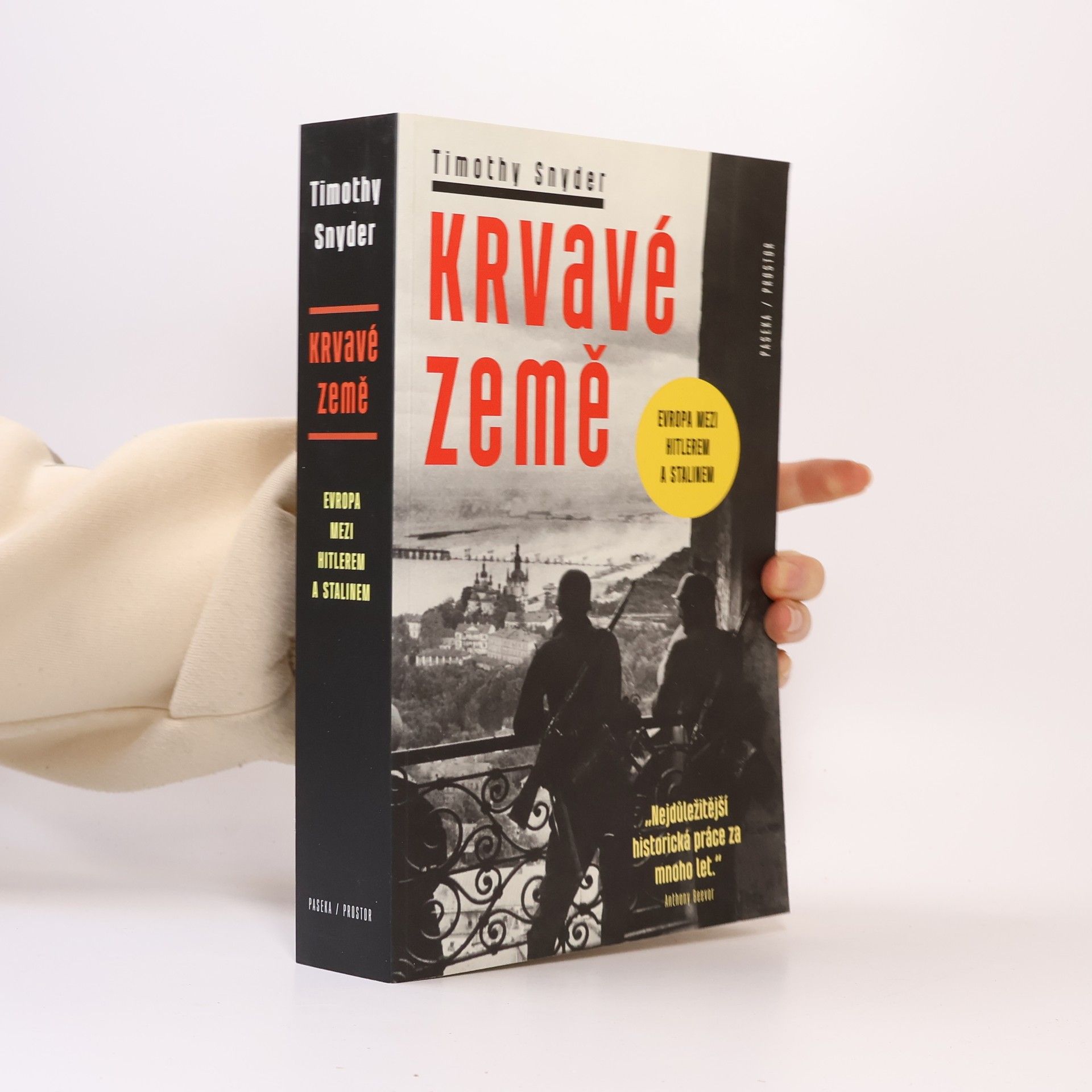 Timothy Snyder Krvavé země : Evropa mezi Hitlerem a Stalinem