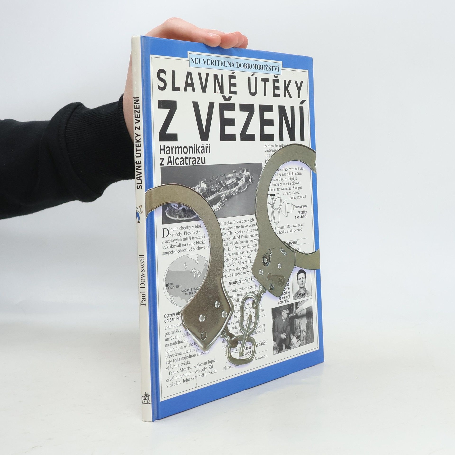 Paul Dowswell Slavné útěky z vězení