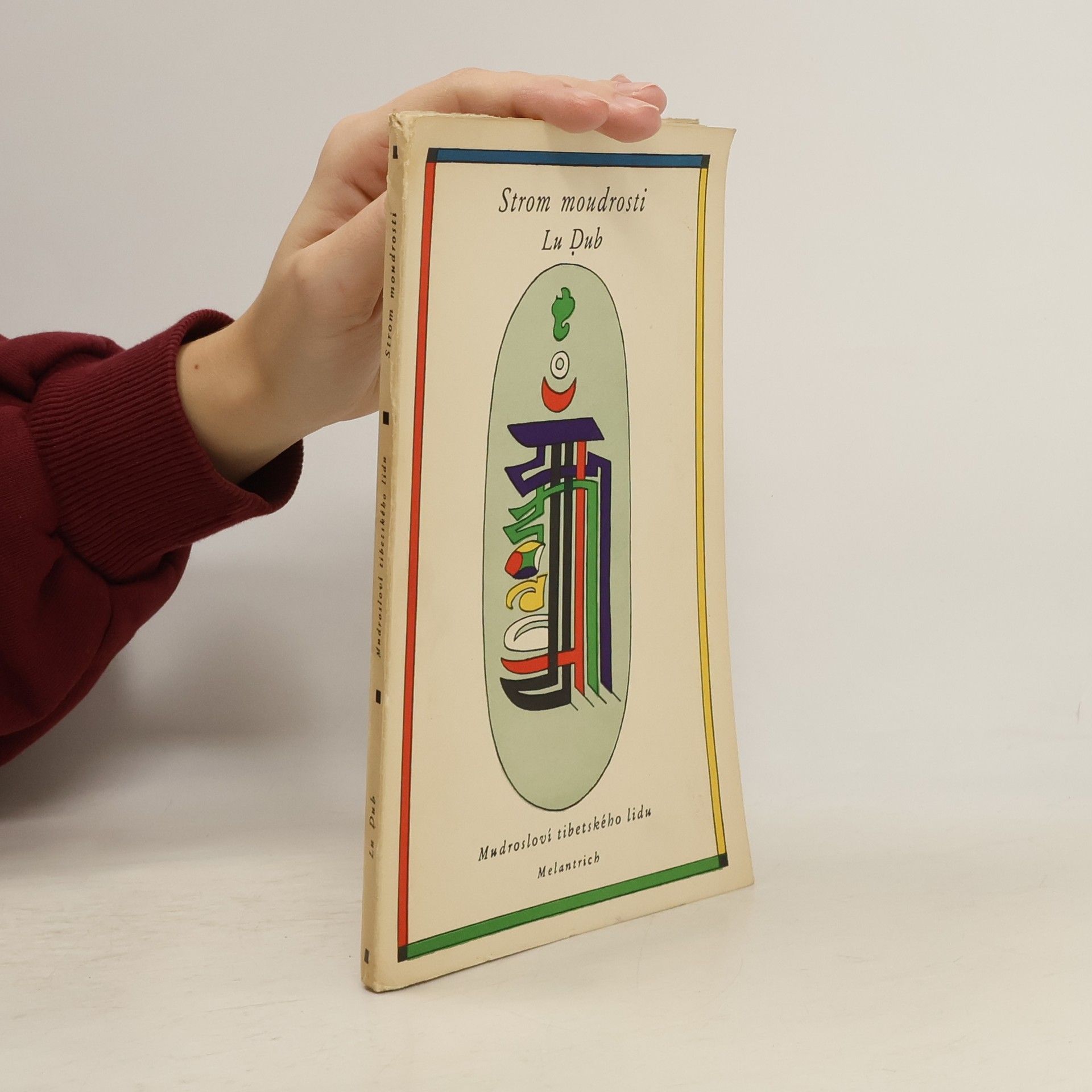 Pavel Poucha Strom moudrosti. Mudrosloví tibetského lidu