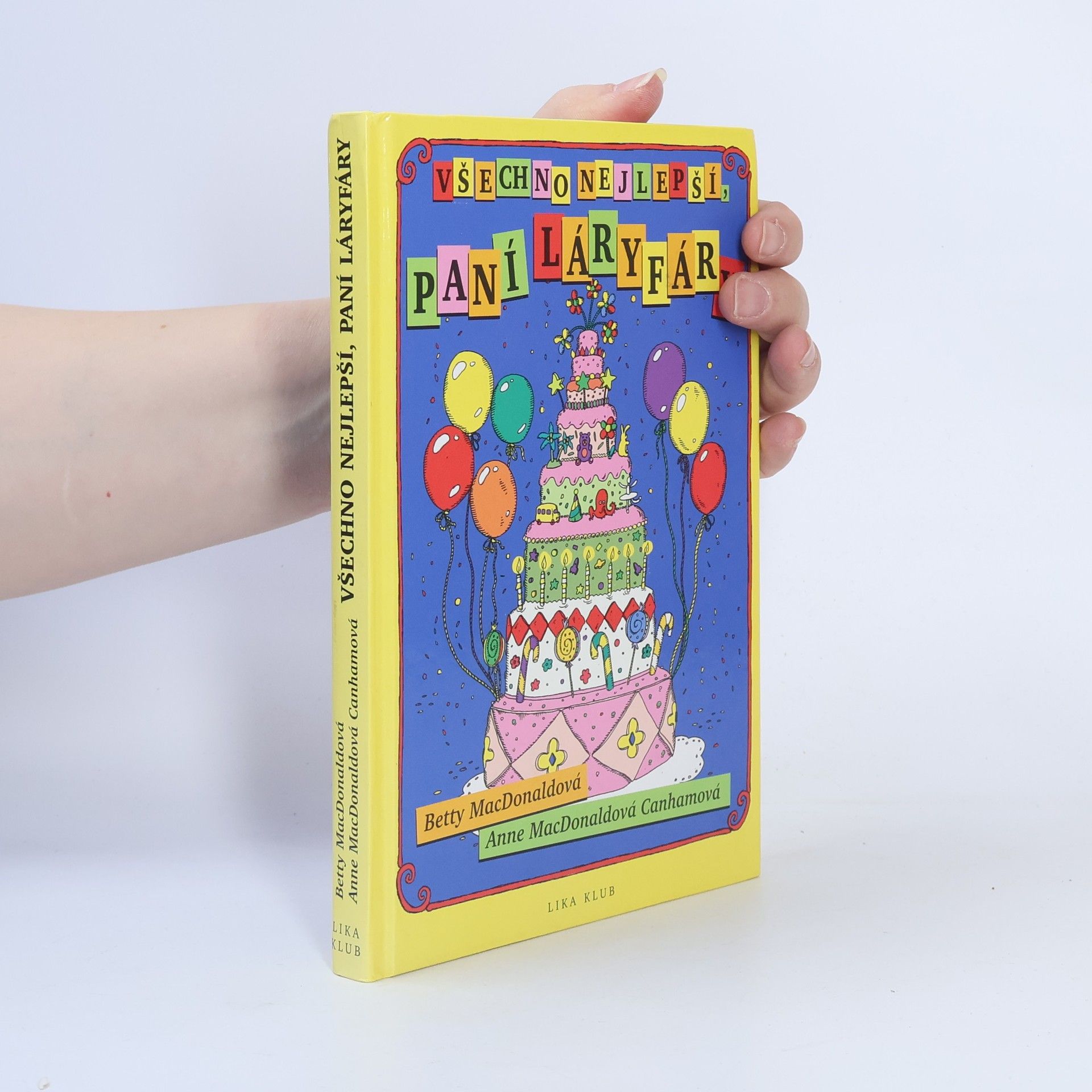 Betty MacDonald Všechno nejlepší, paní Láryfáry