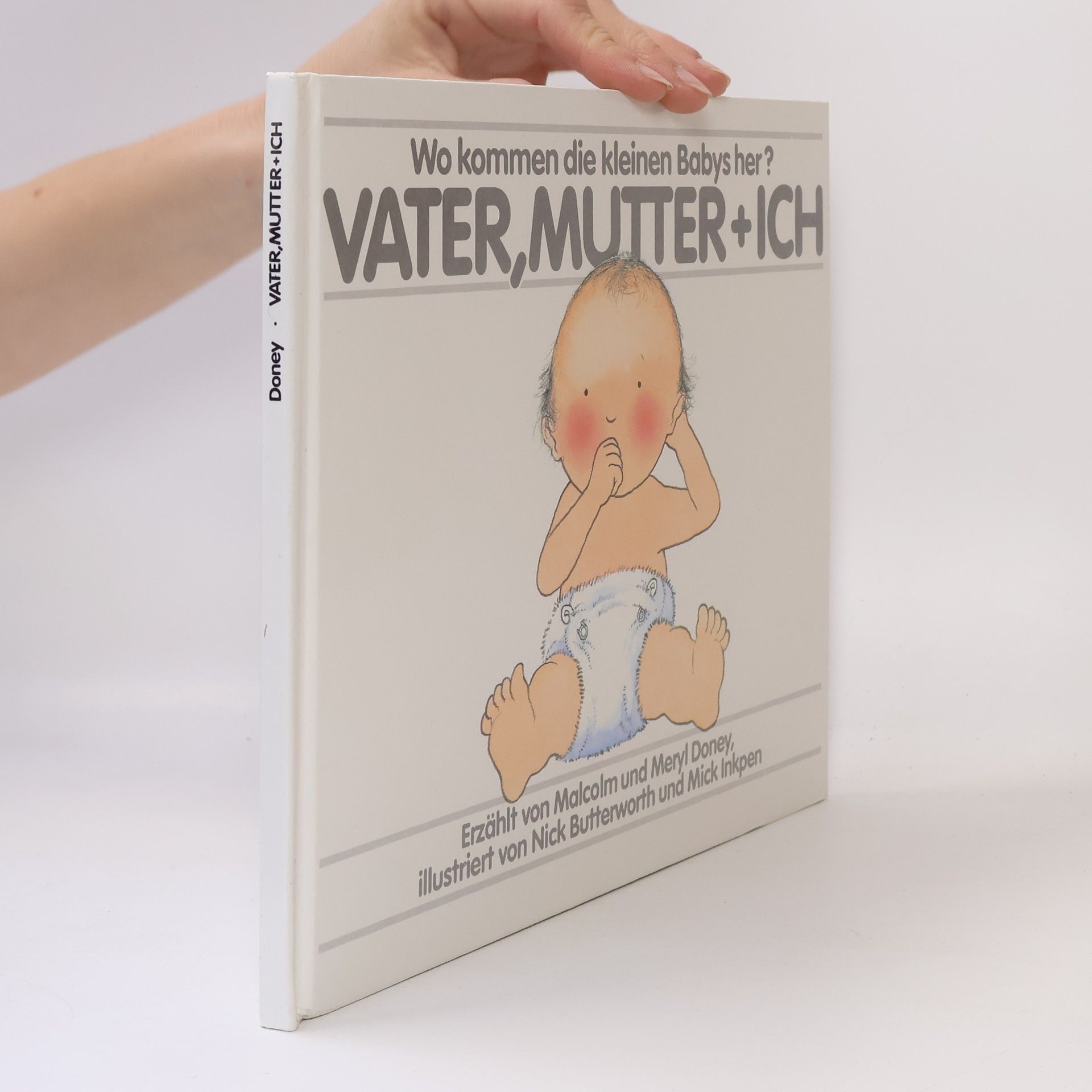 Mick Inkpen Vater, Mutter und ich. Wo kommen die kleinen Babys her?