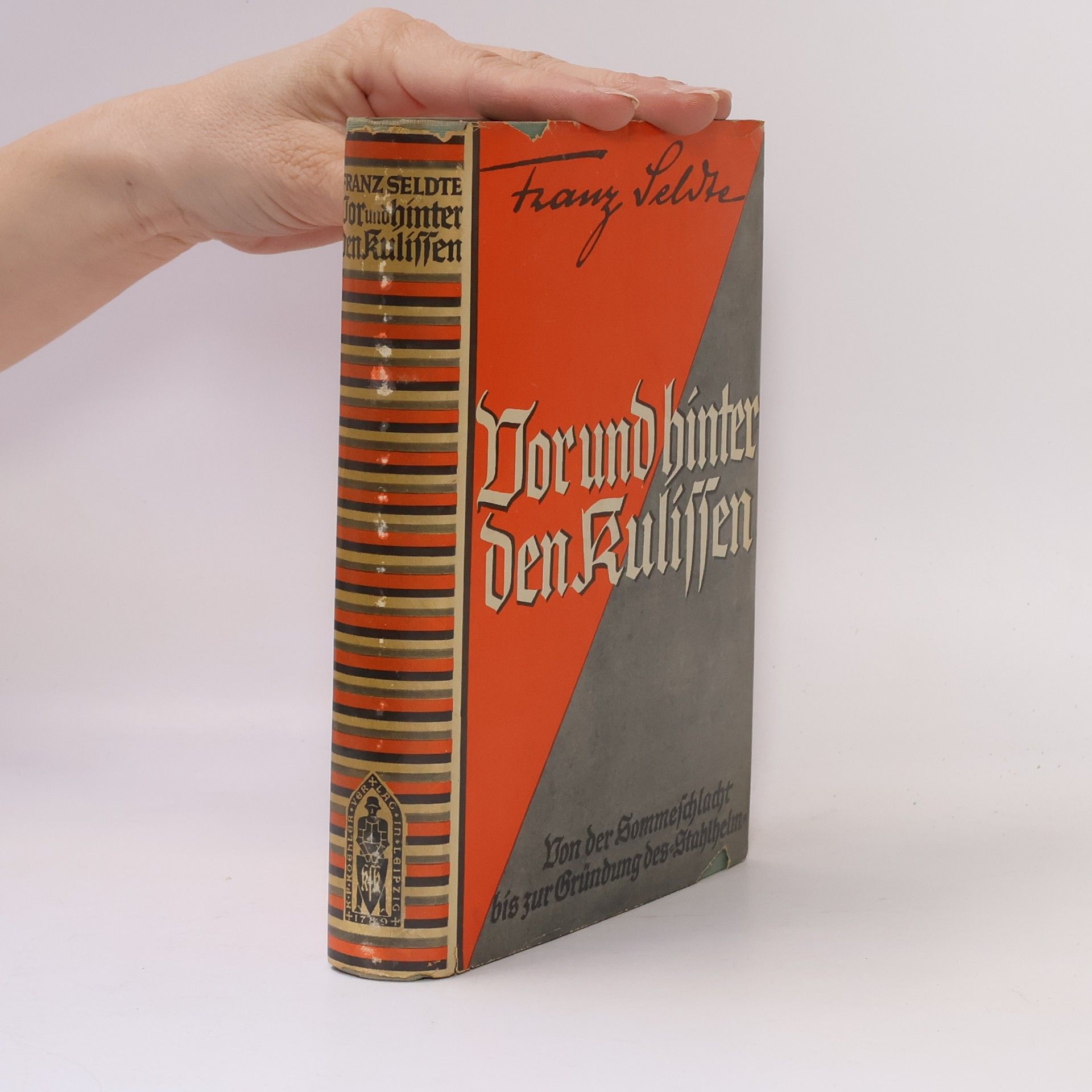 Franz Seldte Vor und hinter den Kulissen