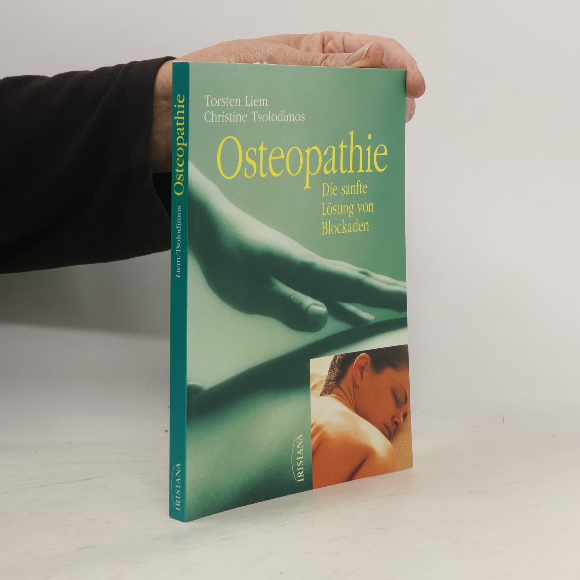 Torsten Liem Osteopathie - die sanfte Lösung von Blockaden