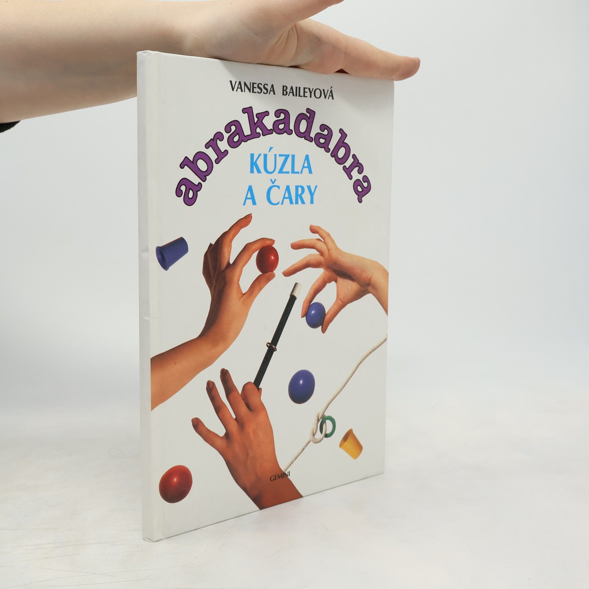 Vanessa Bailey Abrakadabra kúzla a čary - triky s kartami