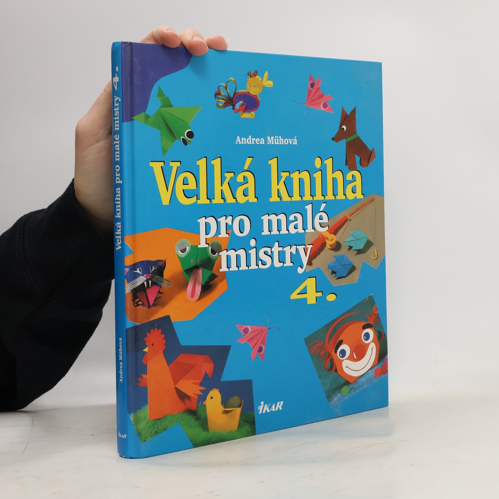 Andrea Müh Velká kniha pro malé mistry 4