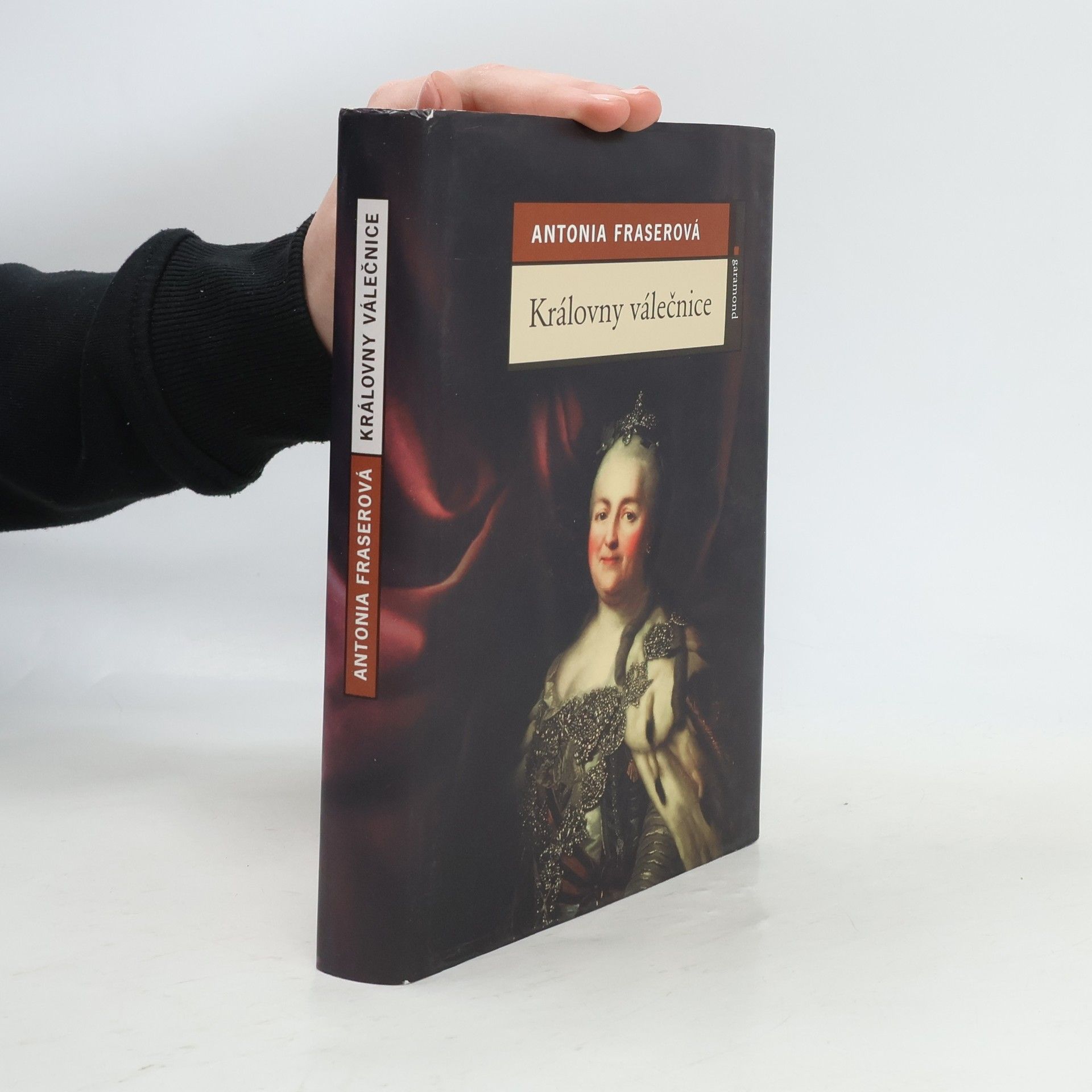 Antonia Fraser Královny válečnice : žezlem a mečem