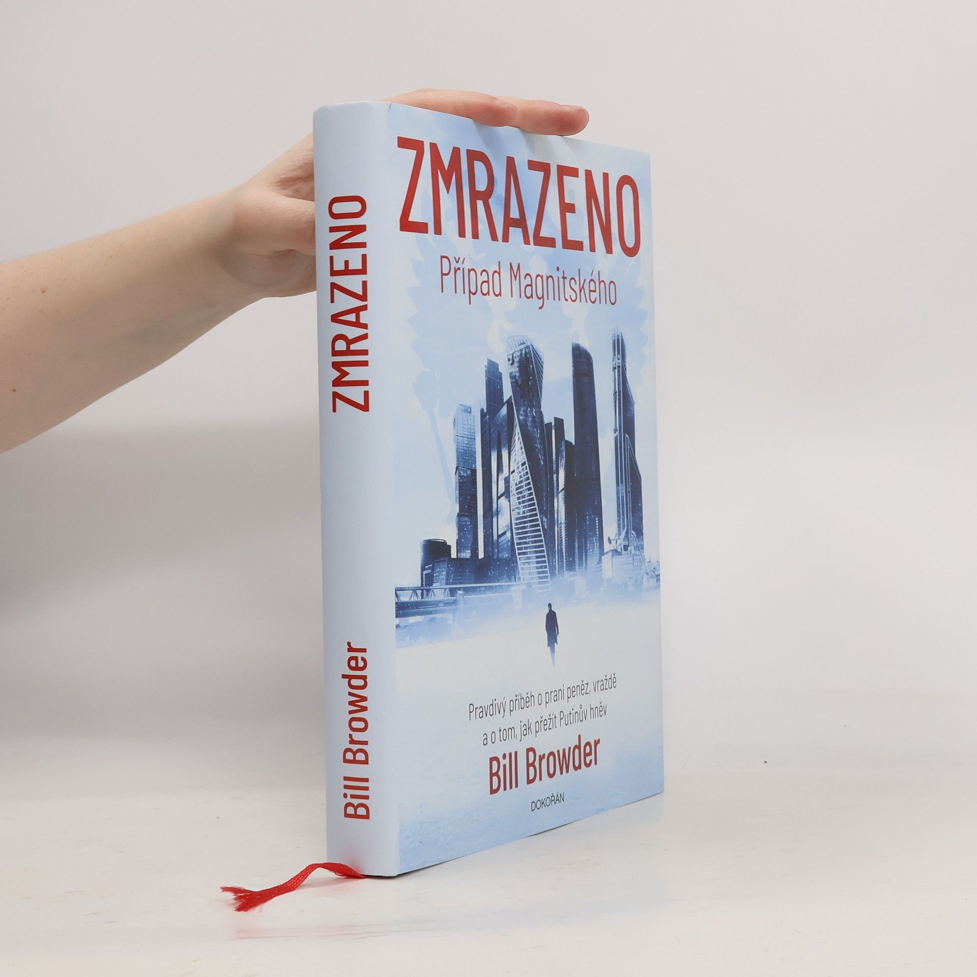 Bill Browder Zmrazeno: případ Magnitského