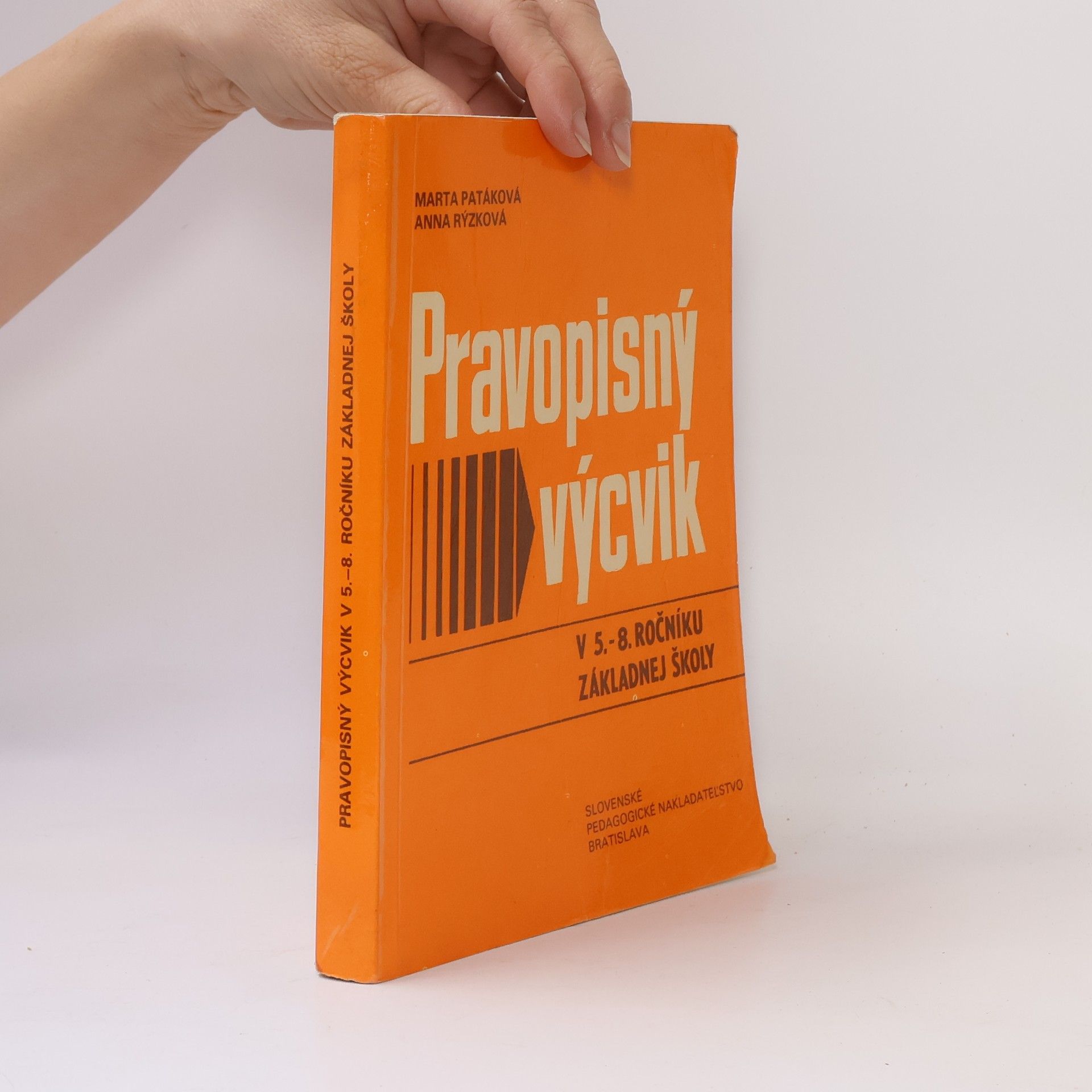 Marta Patáková Pravopisný výcvik v 5.-8. ročníku základnej školy