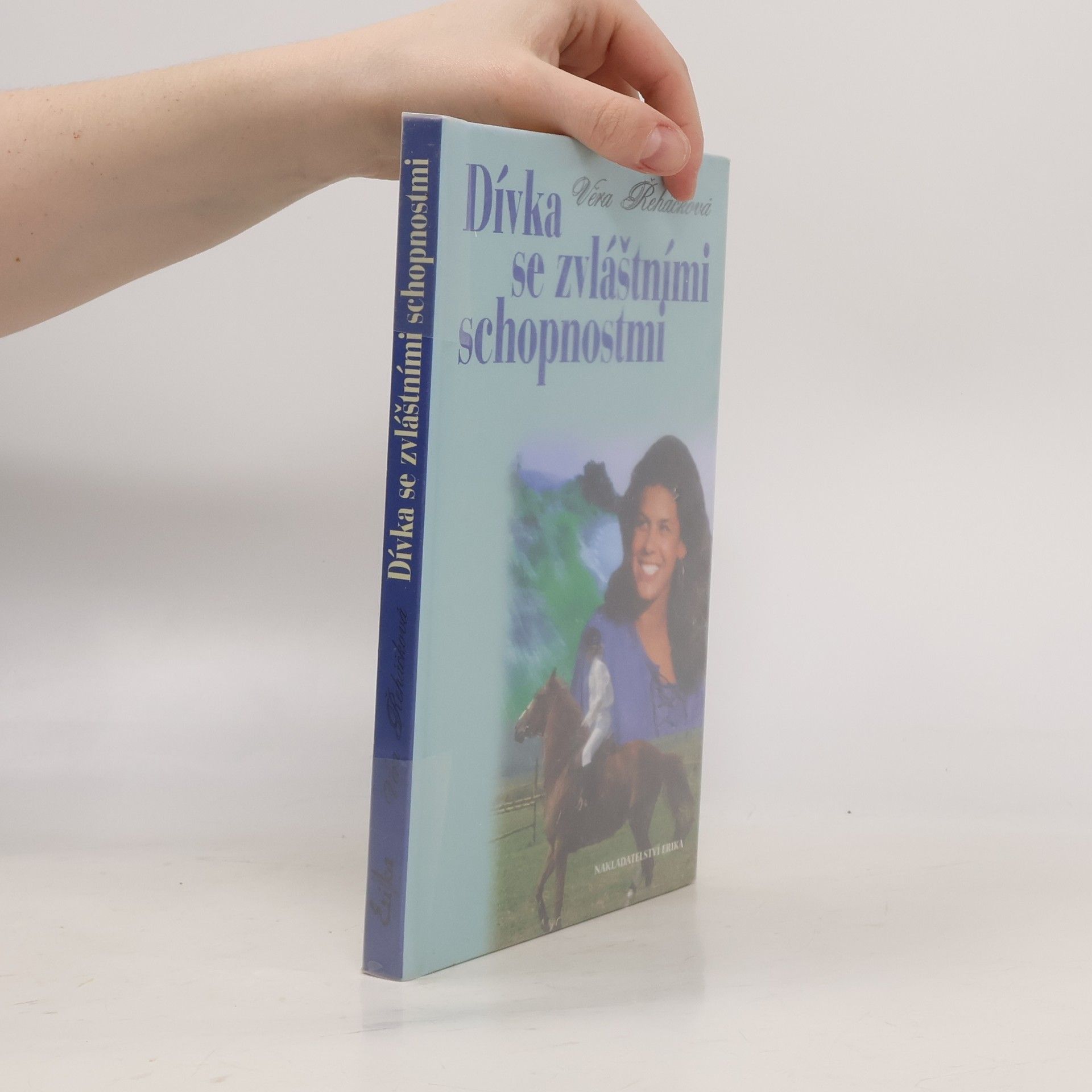 Věra Řeháčková Dívka se zvláštními schopnostmi