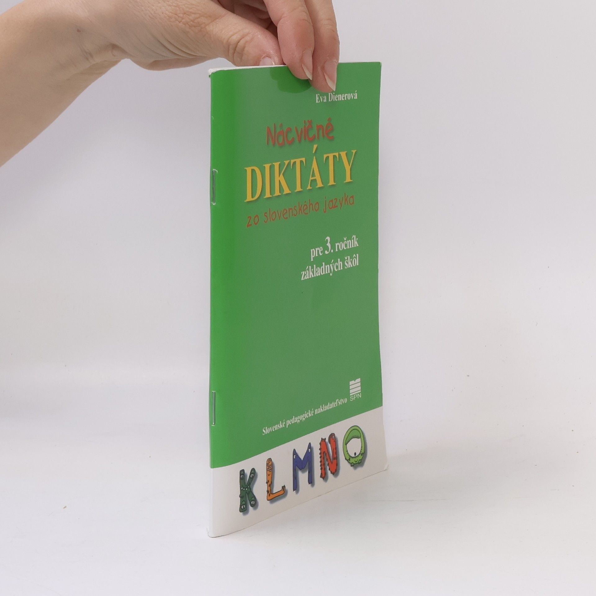 Dienerová Eva Nácvičné diktáty zo slovenského jazyka pre 3. ročník ZŠ, 2.vydanie