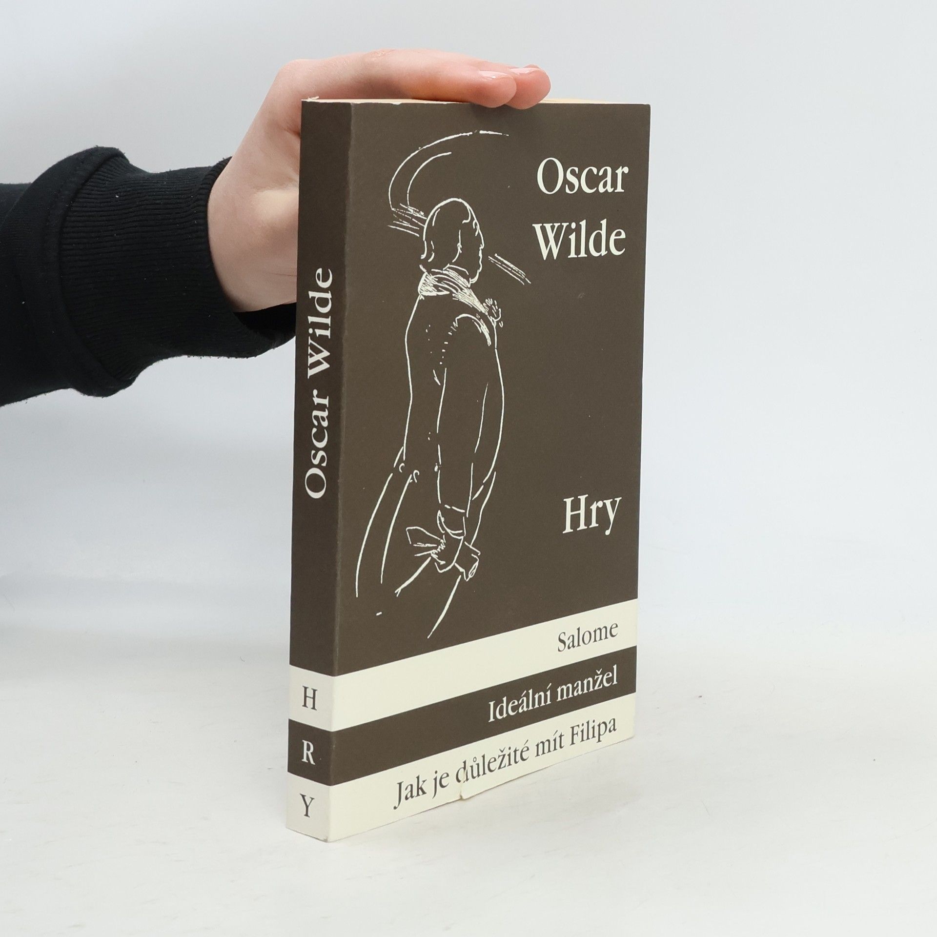 Oscar Wilde Hry: Salome / Ideální manžel / Jak je důležité mít Filipa