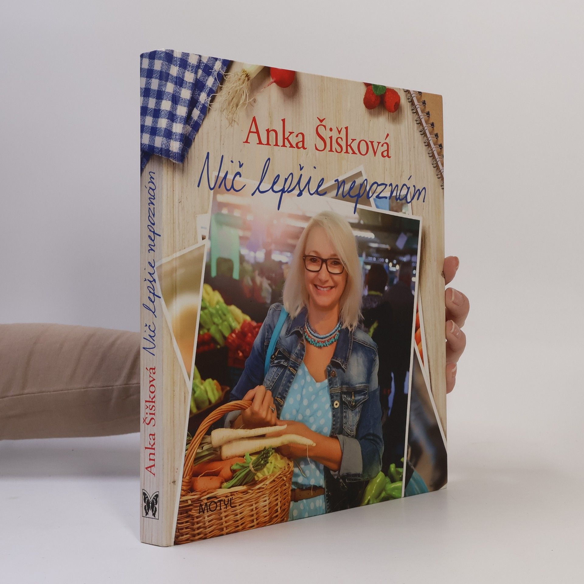 Anna Šišková Nic lepšie nepoznám