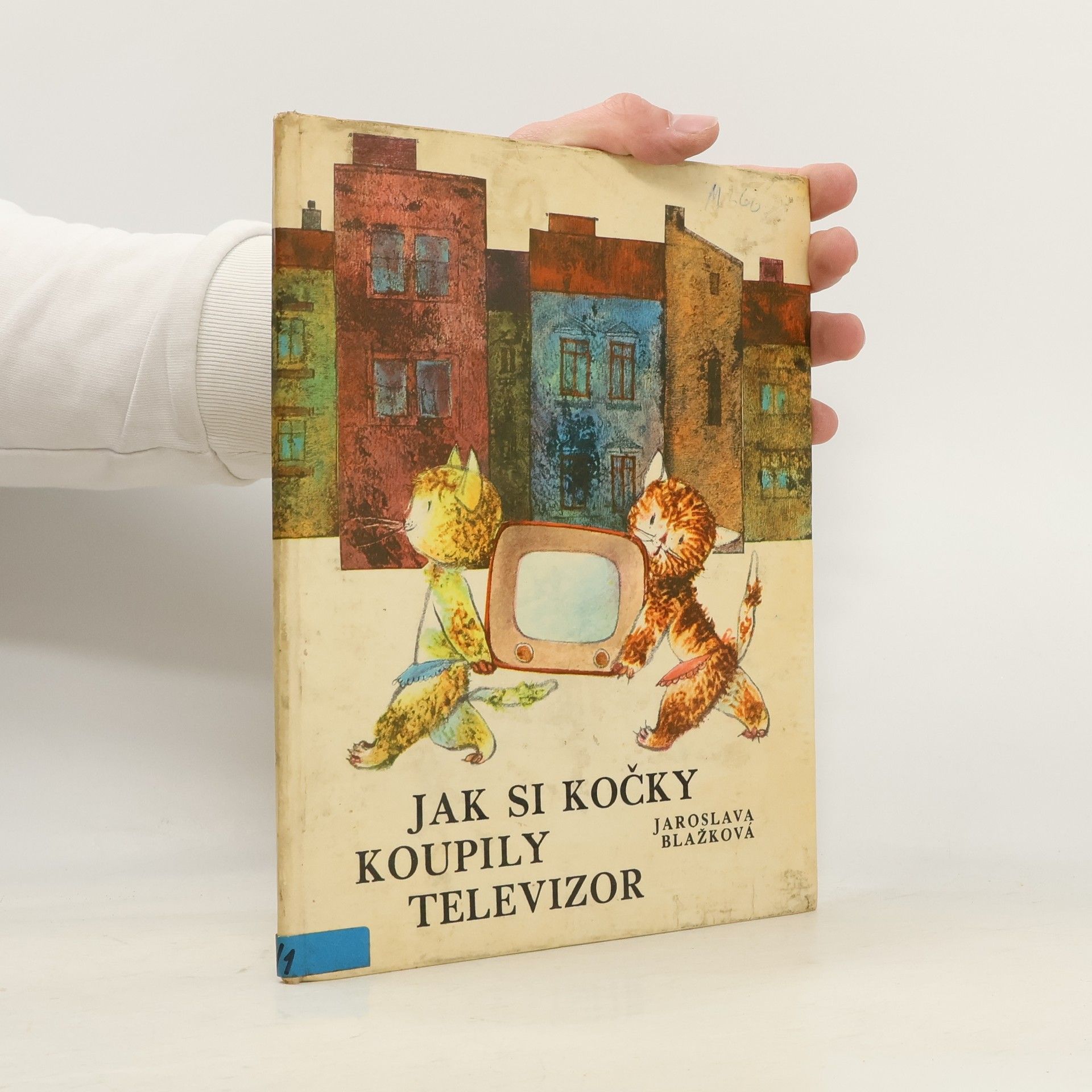 Jaroslava Blažková Jak si kočky koupily televizor