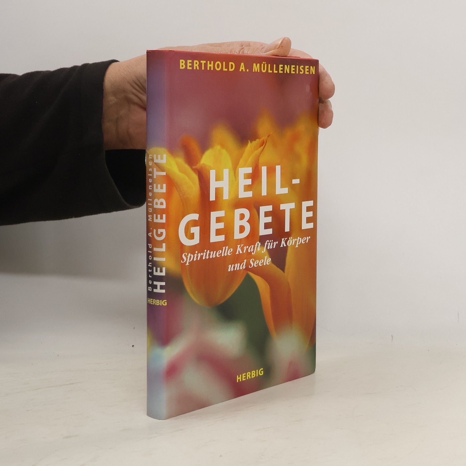 Autorenkollektiv Heilgebete