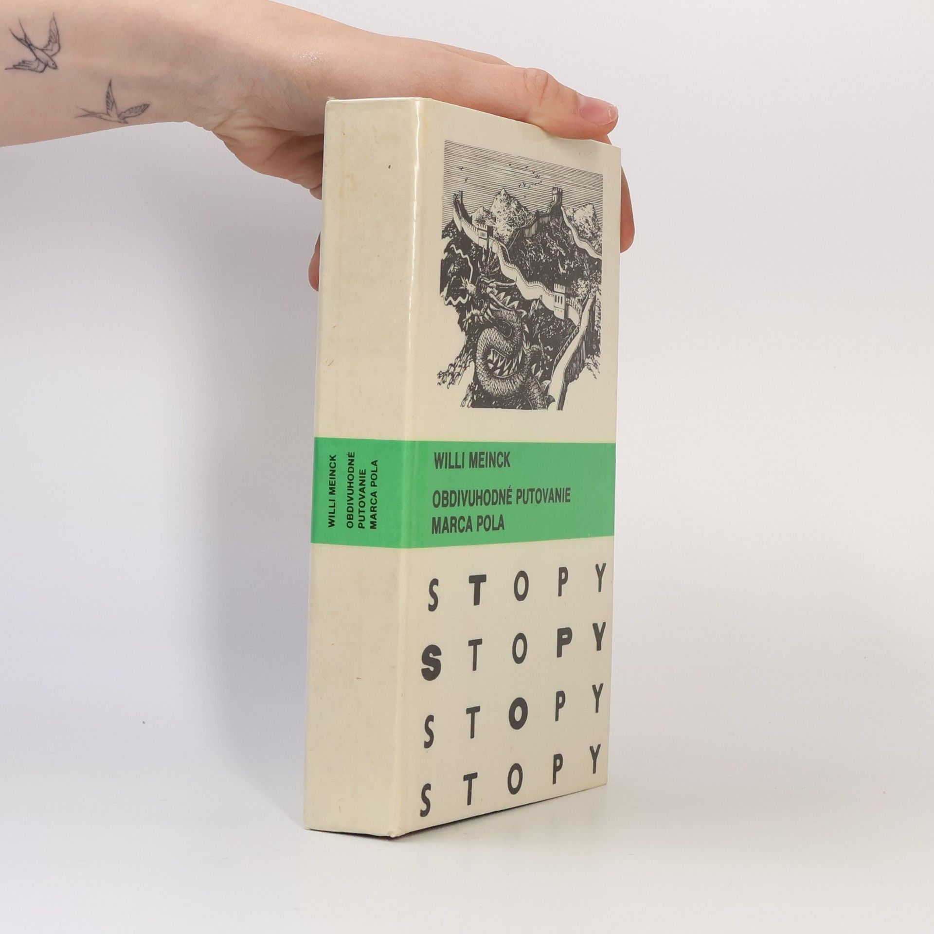 Willi Meinck Obdivuhodné putovanie Marca Pola