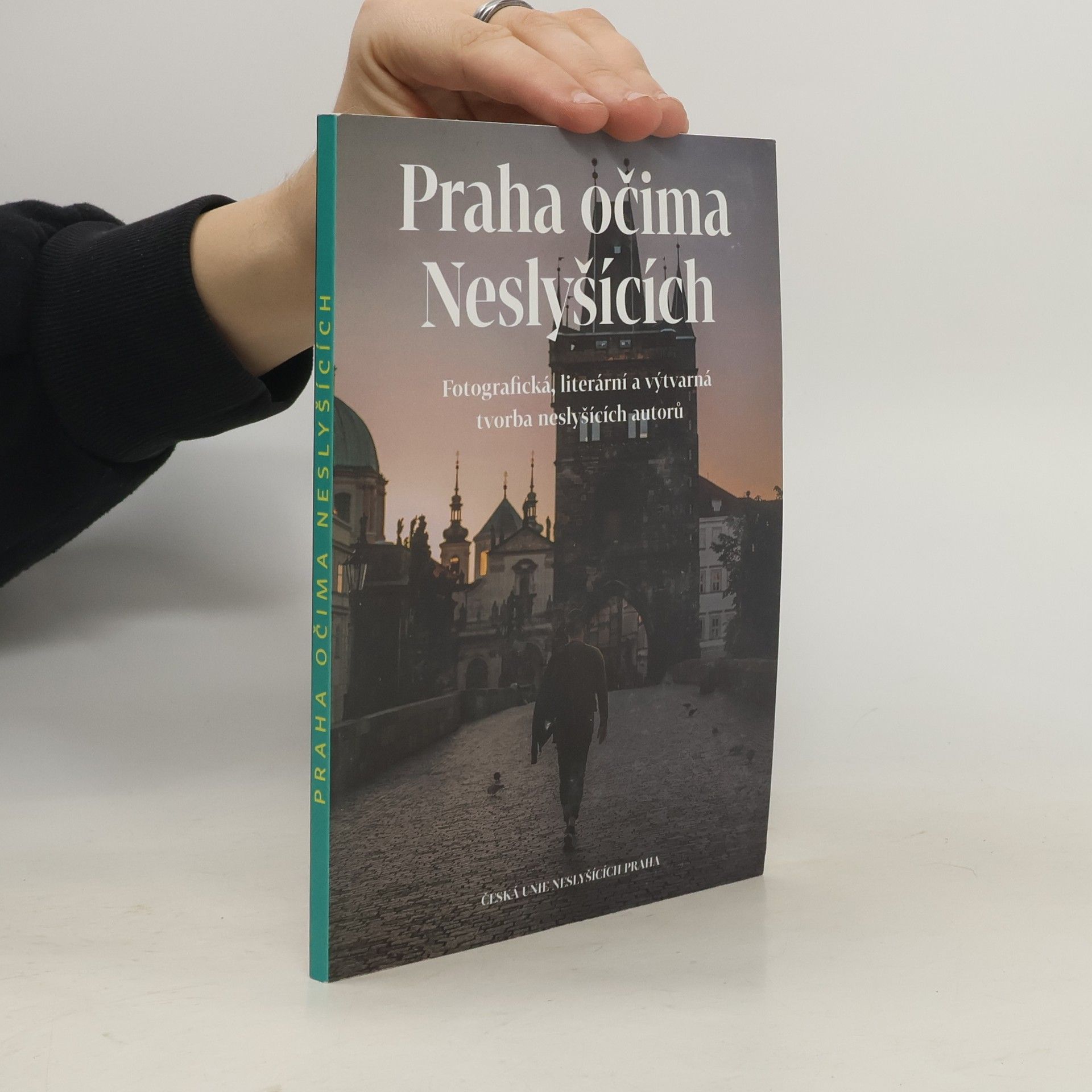 Collectif d'auteurs Praha očima Neslyšících